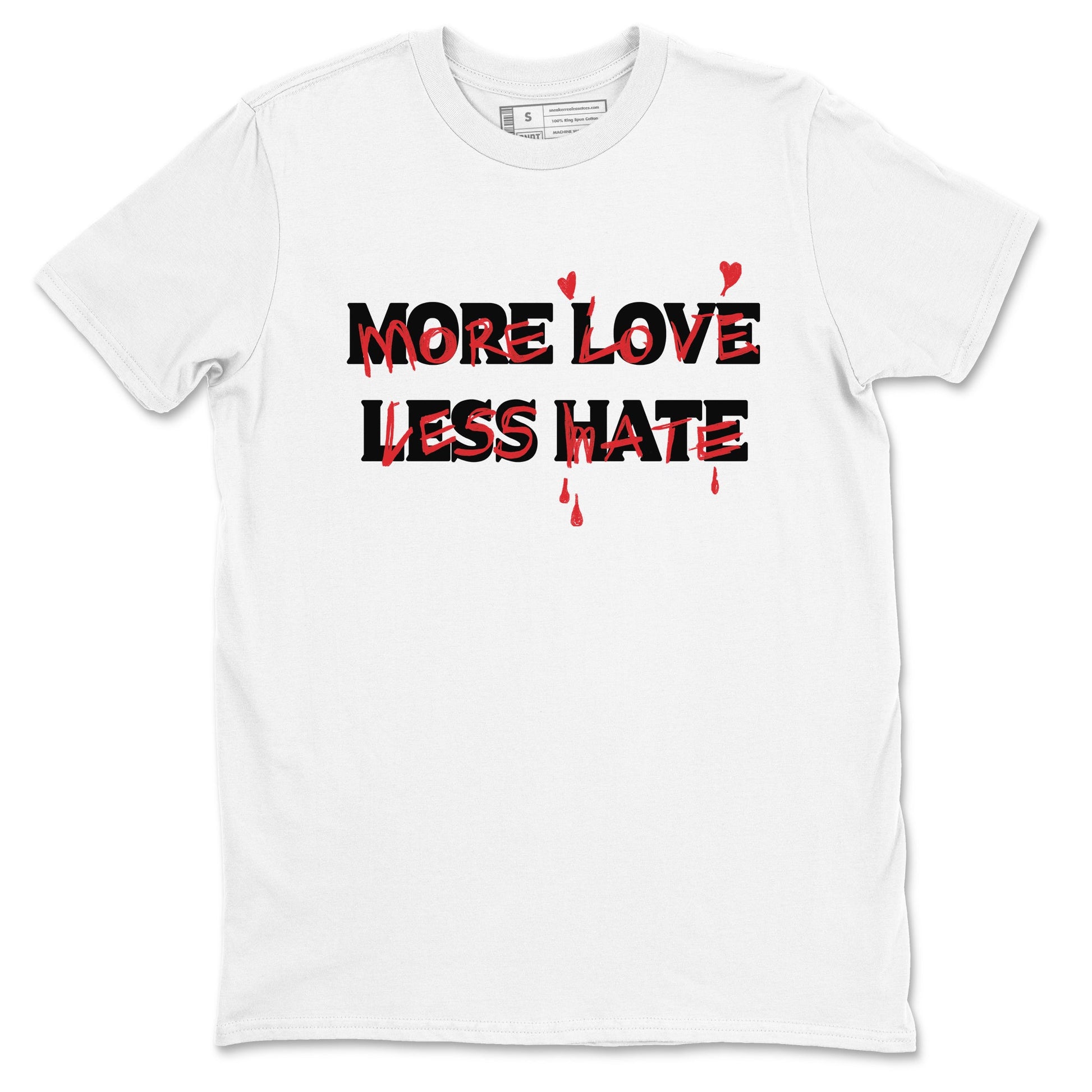 1s Black Toe Reimagined shirts to match jordans More Love Less Hate sneaker match tees Air Jordan 1 Black Toe Reimagined match shoes to clothes SNRT Sneaker Tees unisex cotton White 2 shirts