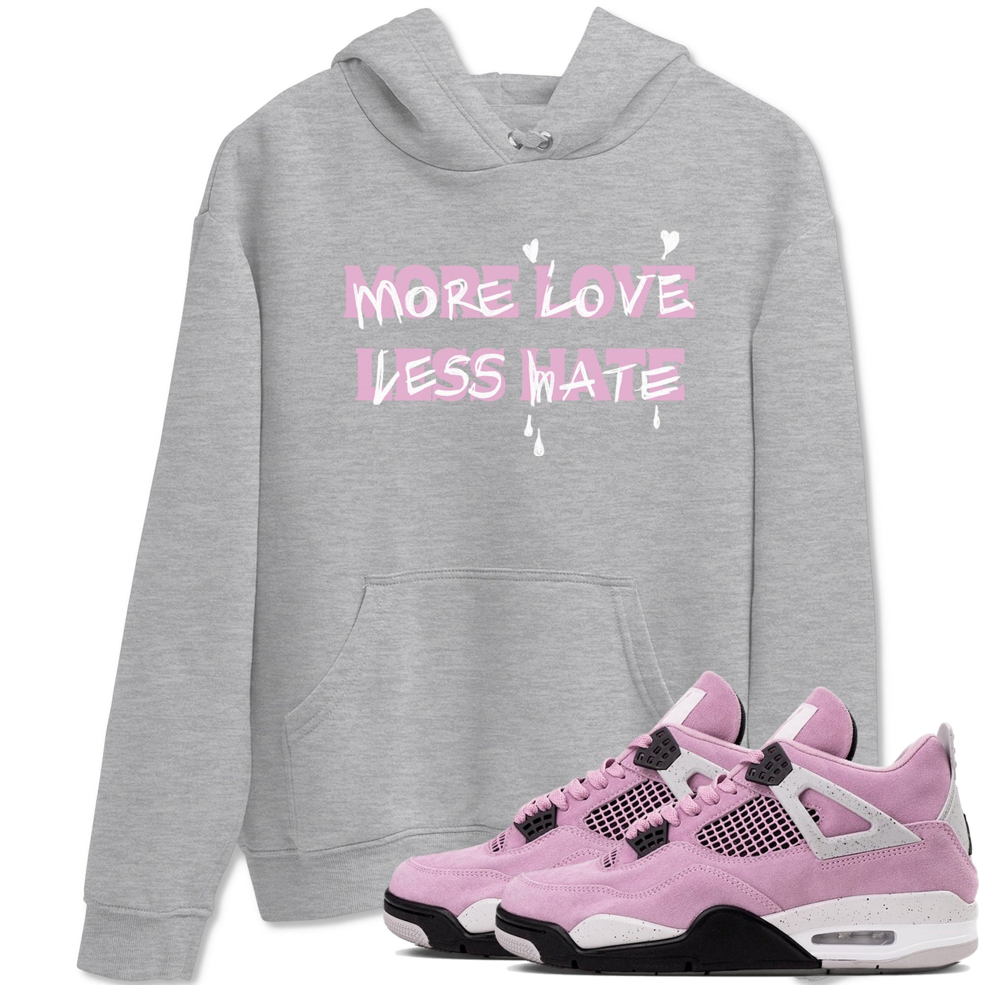 4s Retro Orchid shirts to match jordans More Love Less Hate sneaker match tees Air Jordan 4 WMNS Orchid match shoes to clothes SNRT Sneaker Tees unisex cotton Heather Grey 1 shirts