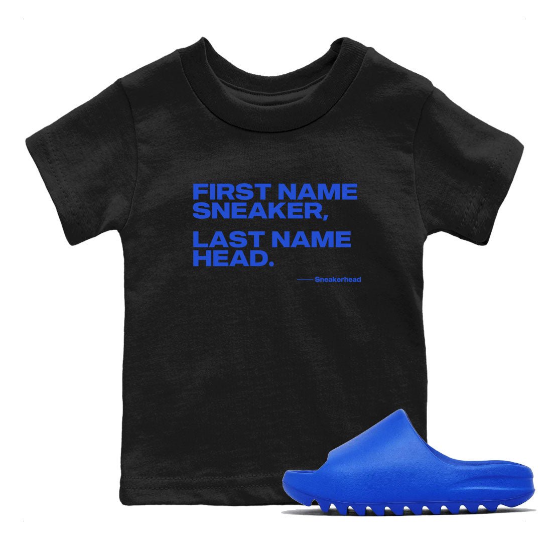 Yeezy Slide Azure shirts to match jordans My Name Is Sneakerhead sneaker match tees Yeezy Slide Azure SNRT Sneaker Tees streetwear brand Baby and Youth Black 1 cotton tee