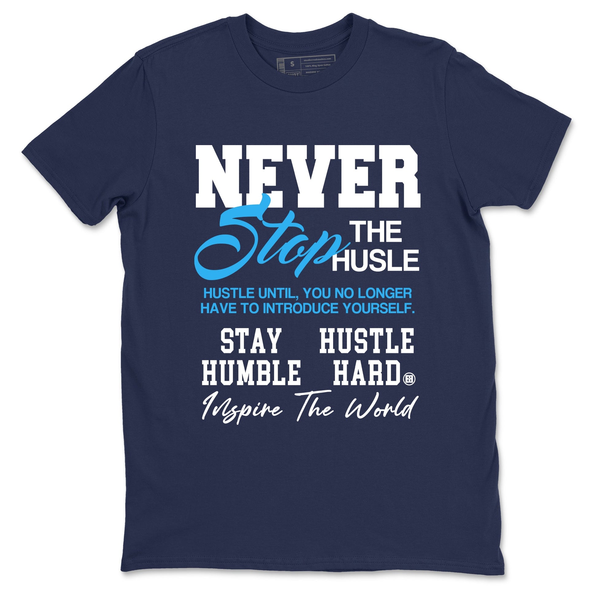 1s Obsidian shirts to match jordans Never Stop The Hustle shirts to match Jordans AJ1 Retro Low OG Obsidian match shoes to clothes SNRT Sneaker Tees unisex cotton Navy 2 shirts