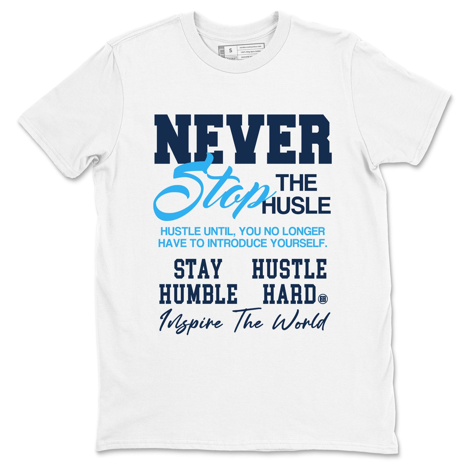 1s Obsidian shirts to match jordans Never Stop The Hustle shirts to match Jordans AJ1 Retro Low OG Obsidian match shoes to clothes SNRT Sneaker Tees unisex cotton White 2 shirts