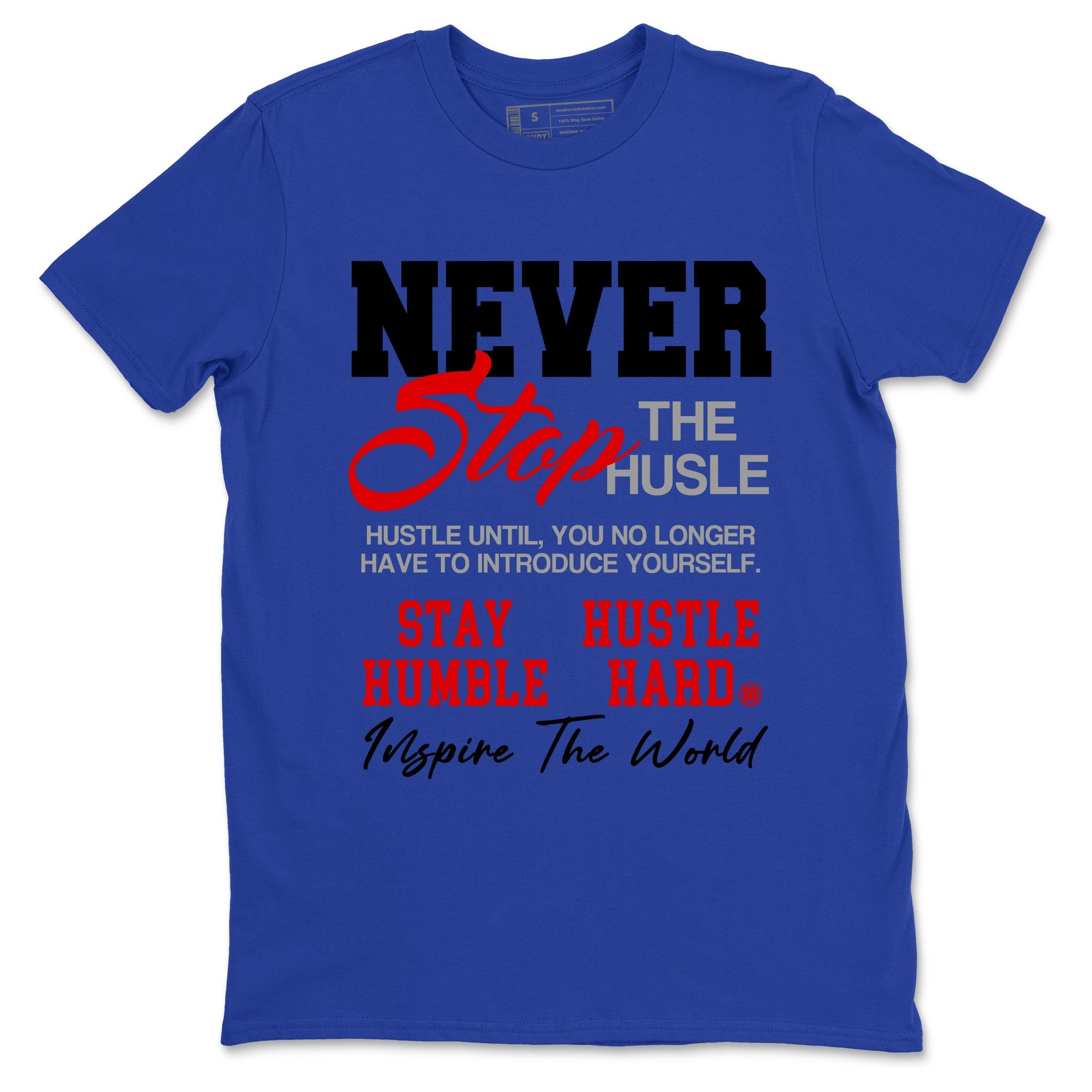 3s Rare Air shirts to match jordans Never Stop The Hustle best t shirts to wear with jordans Air Jordan 3 OG Rare Air match shoes to clothes SNRT Sneaker Tees unisex cotton Royal Blue 2 shirts