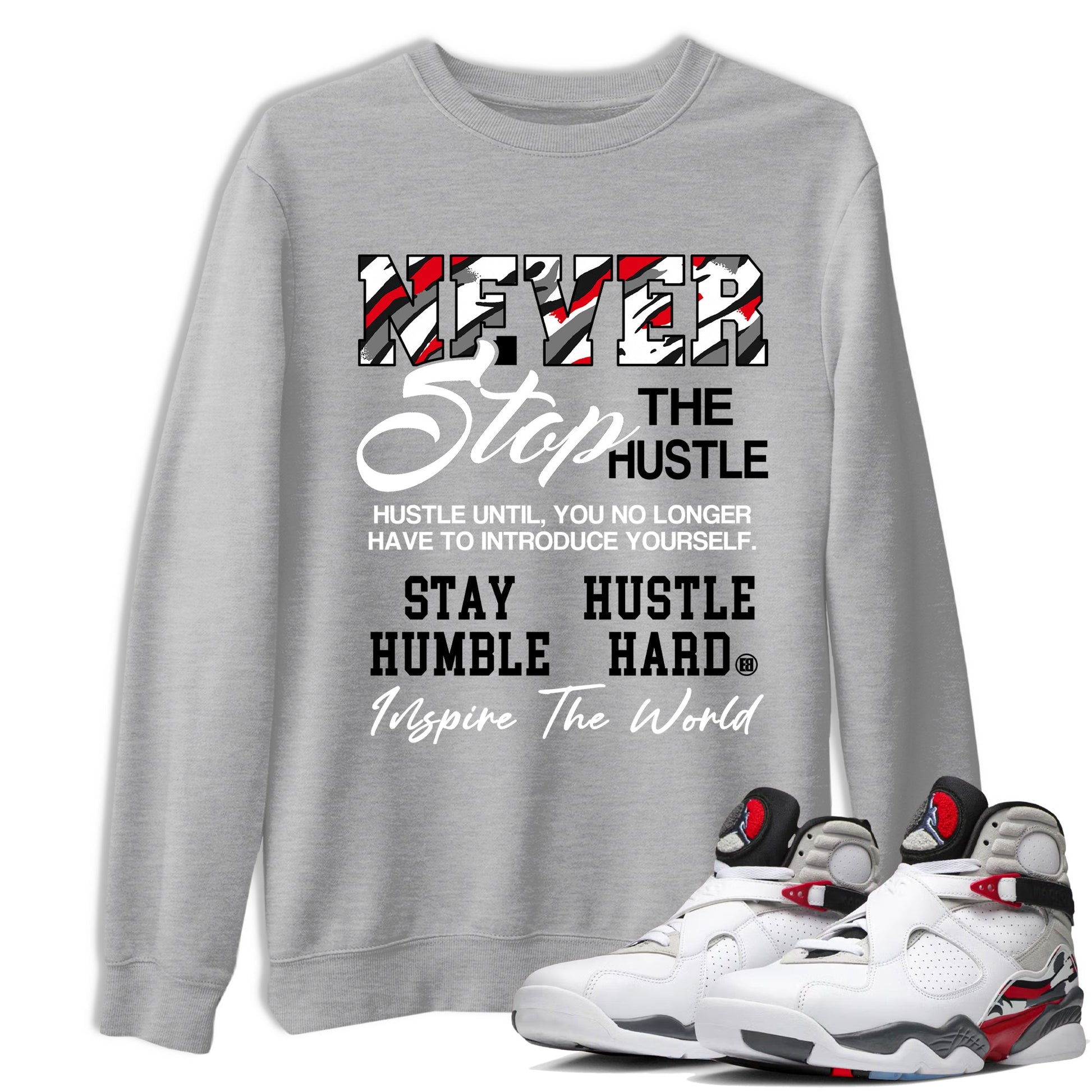 Sneaker Threads – Sneaker Tees To Match Air Jordan 8 Bunny – Never Stop The Hustle Graphic Tee Heather Grey 1. Perfect for Jordan releases 2025 colorways.