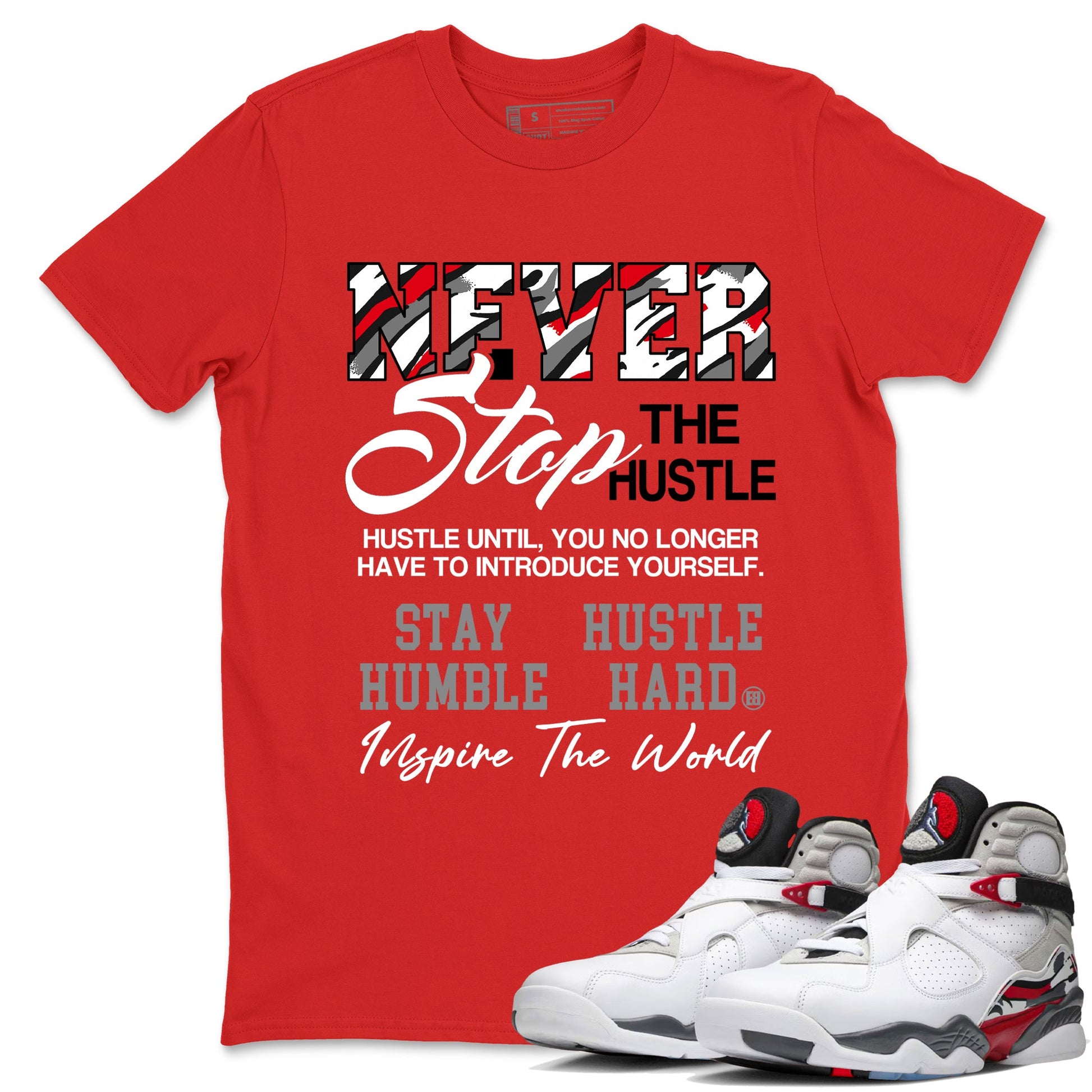 Sneaker Threads – Sneaker Tees To Match Air Jordan 8 Bunny – Never Stop The Hustle Graphic Tee Red 1. Perfect for Jordan releases 2025 colorways.