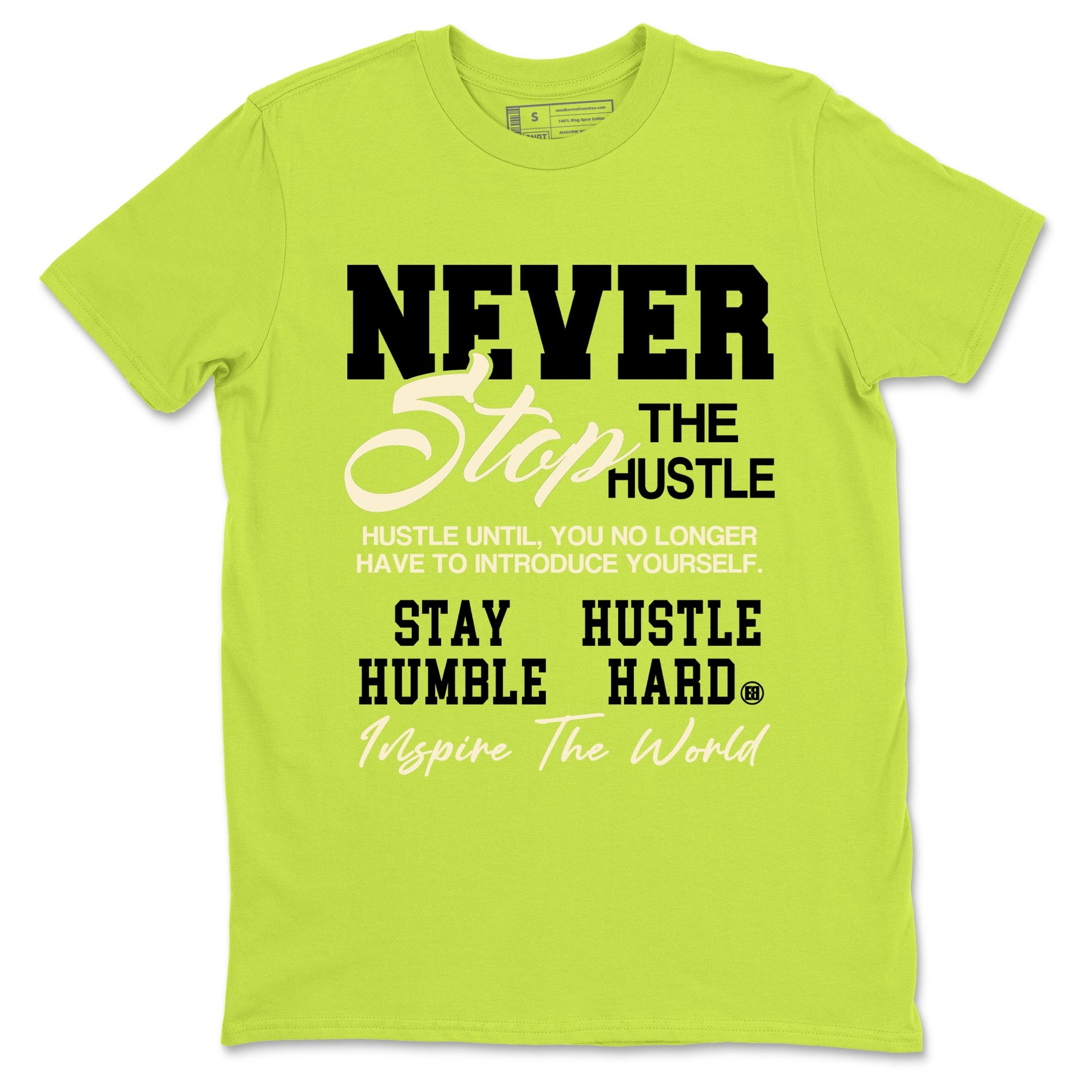 Never Stop The Hustle sneaker match t-shirt styled to complete your fit with the Jordan Jumpman Jack Travis Scott Bright Cactus sneakers, shown in Safety Green 2.