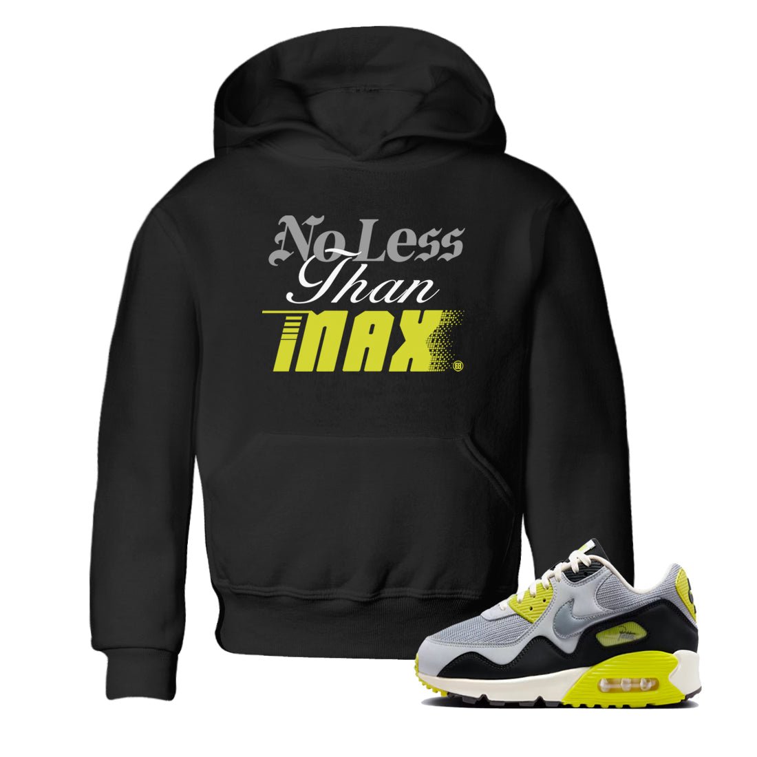 No Less Than Max baby and kids t-shirt crafted for little sneakerheads to shine with the Air Max 90 Cyber sneakers, displayed in Black 1.
