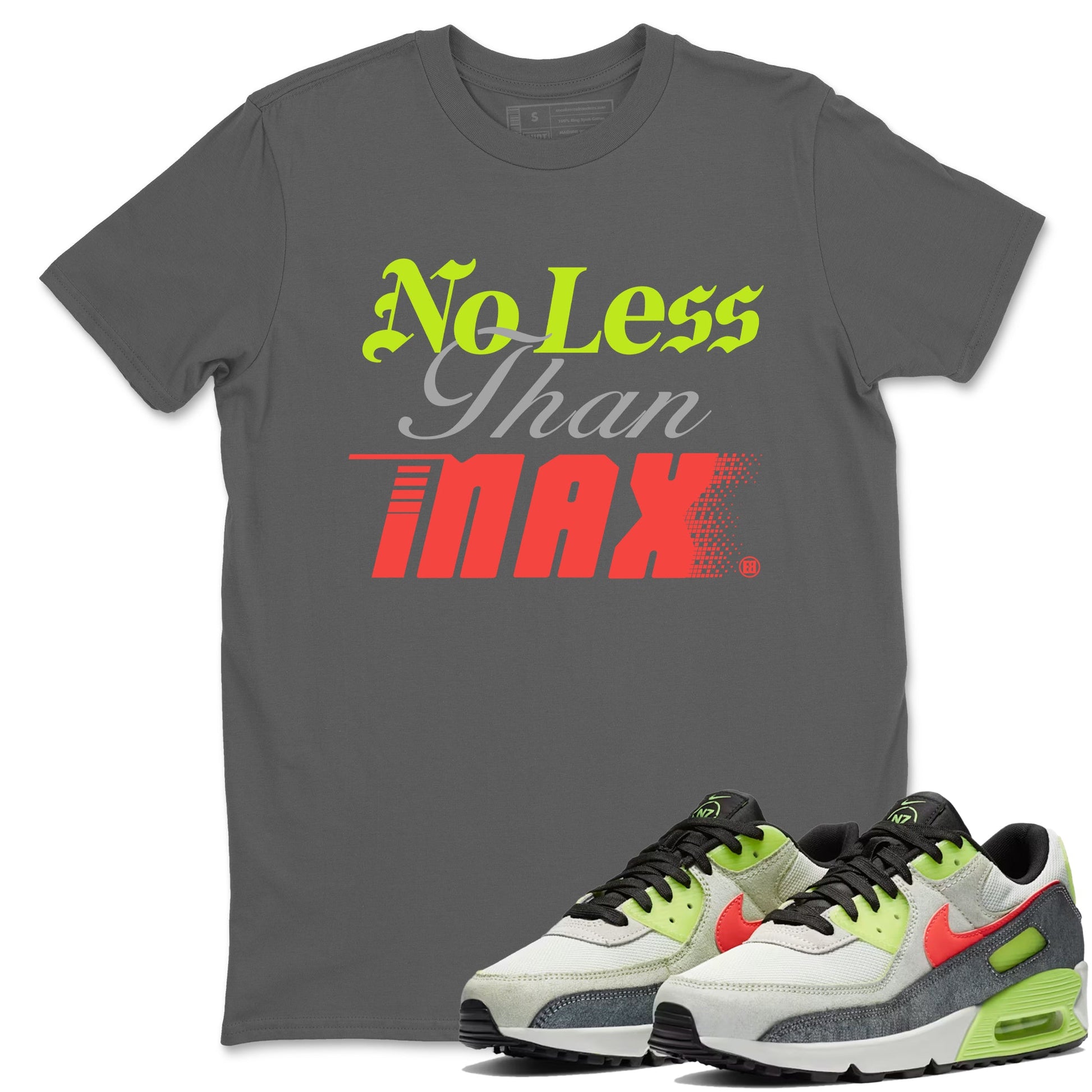 Sneaker Threads – Sneaker Tees To Match Air Max 90 Spruce Aura and Ghost Green – No Less Than Max Graphic Tee Cool Grey 1. Perfect for Jordan releases 2025 colorways.