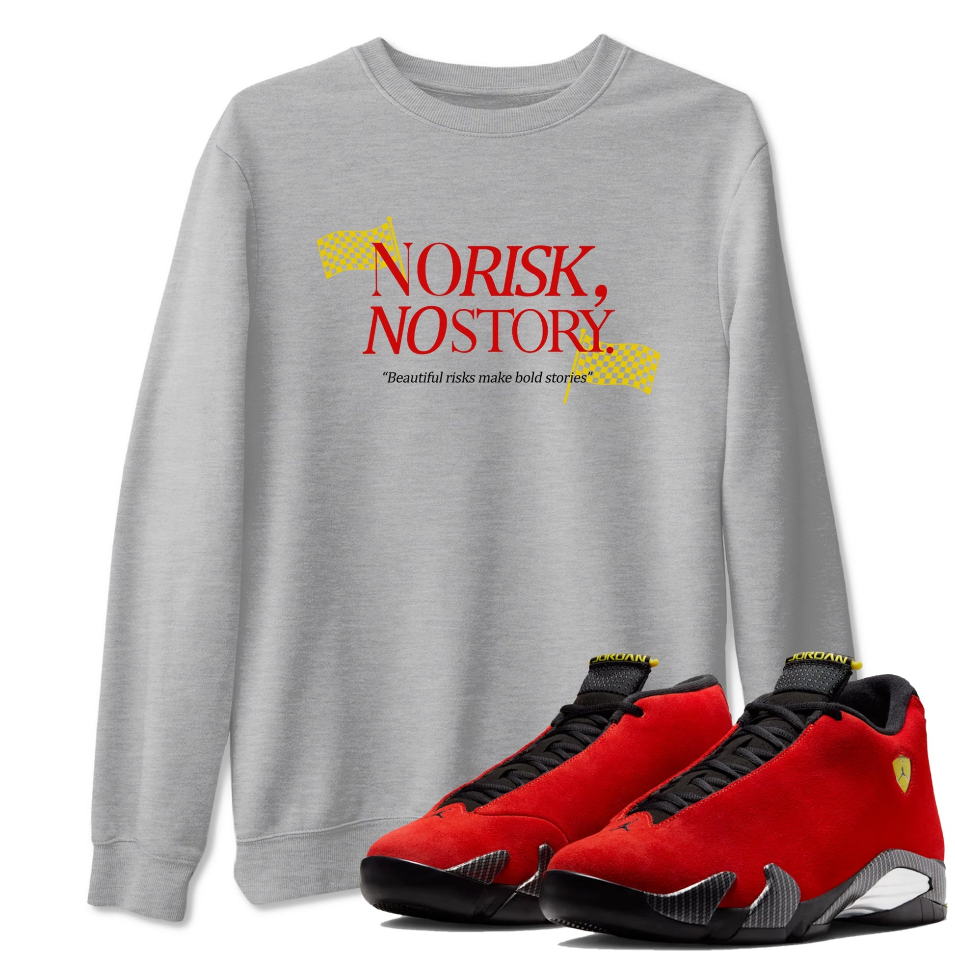 No Risk No Story sneaker match t-shirt styled to complete your fit with the Air Jordan 14 Challenge Red sneakers, AJ14 Ferrari, shown in Heather Grey 1.