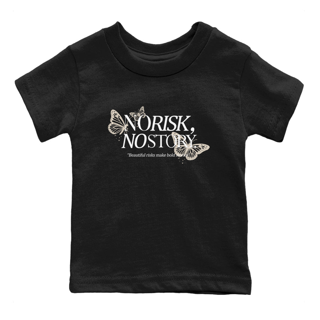 No Risk No Story baby and kids t-shirt crafted for little sneakerheads to shine with the Air Jordan 3 Pure Money sneakers, displayed in Black 2.