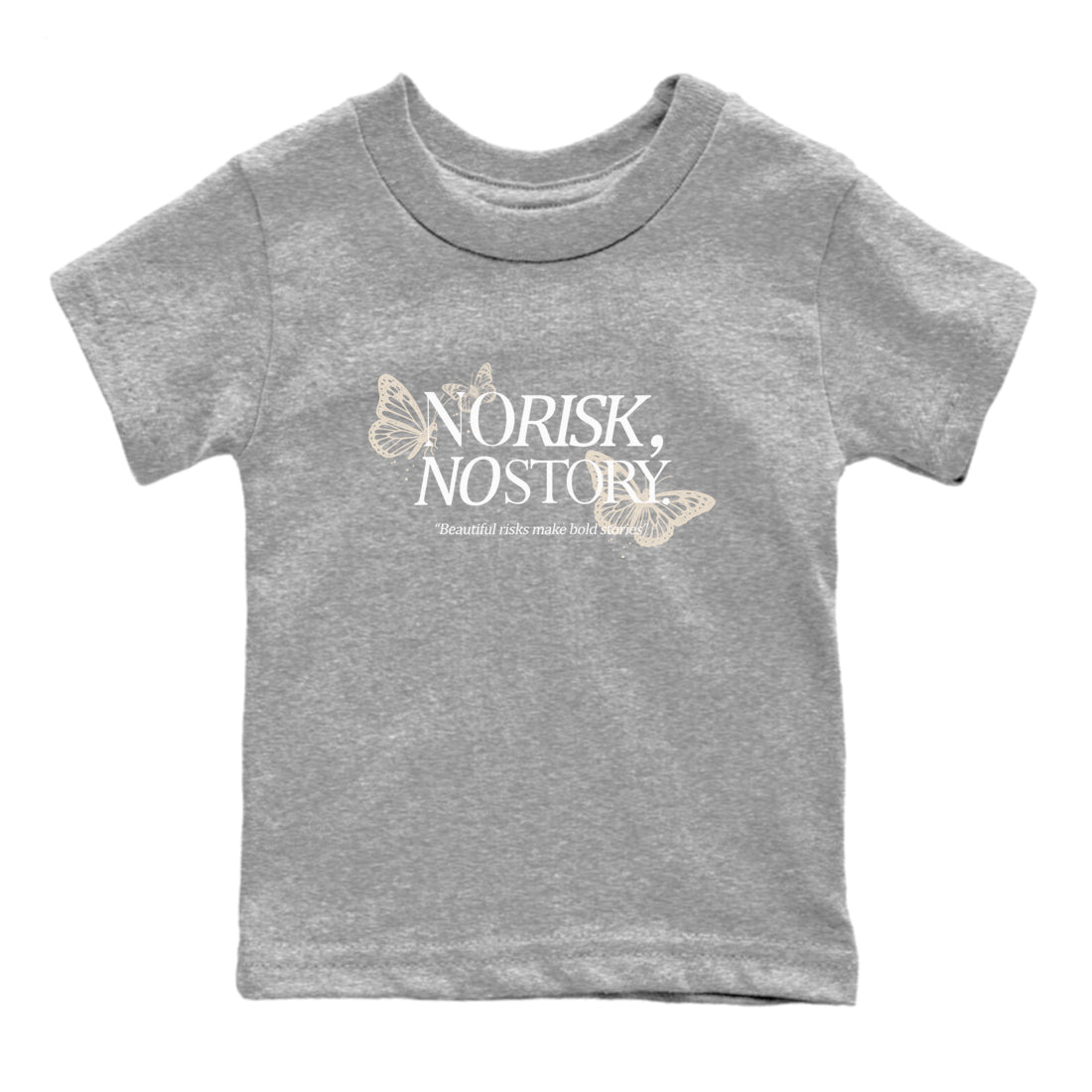 No Risk No Story baby and kids t-shirt crafted for little sneakerheads to shine with the Air Jordan 3 Pure Money sneakers, displayed in Heather Grey 2.
