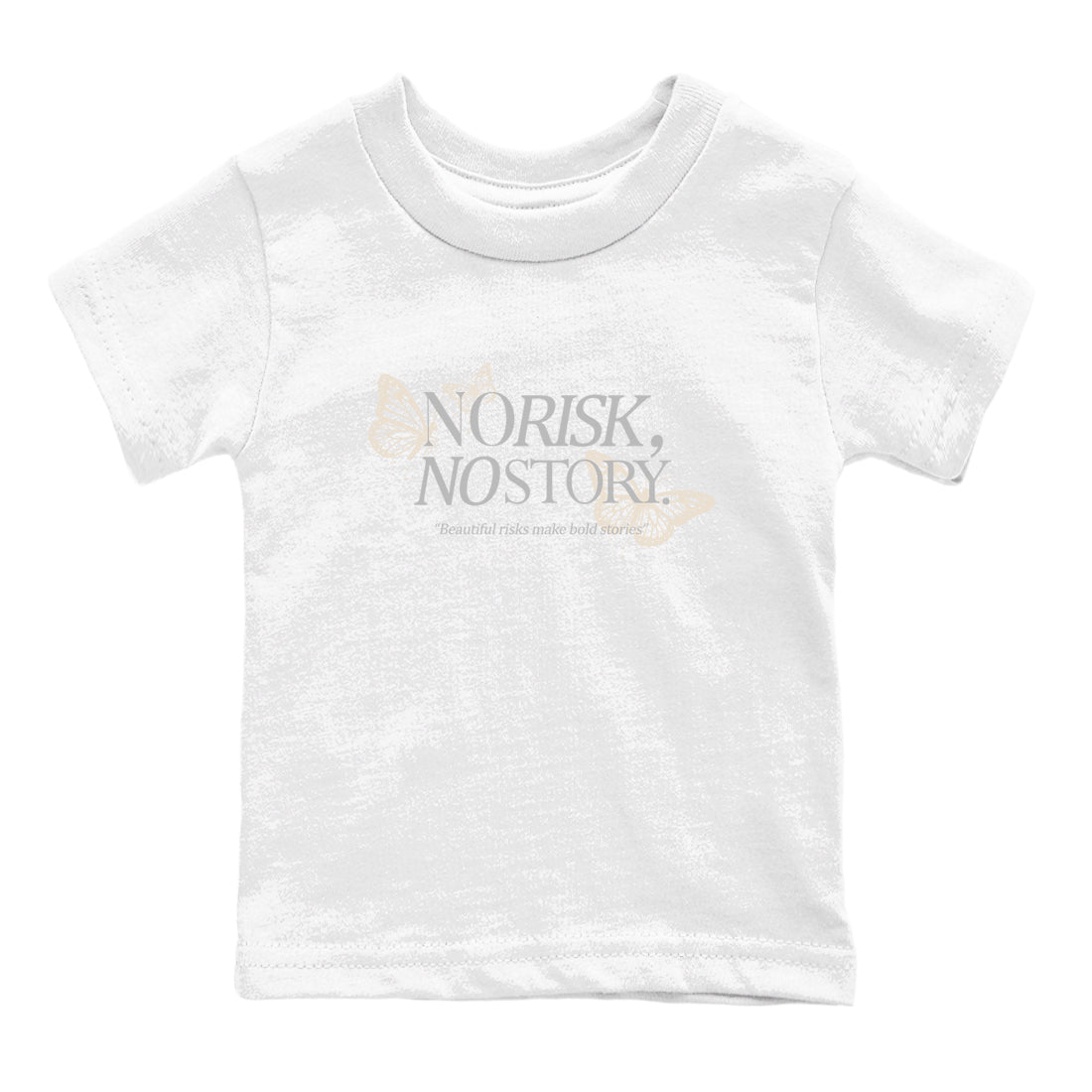 No Risk No Story baby and kids t-shirt crafted for little sneakerheads to shine with the Air Jordan 3 Pure Money sneakers, displayed in White 2.