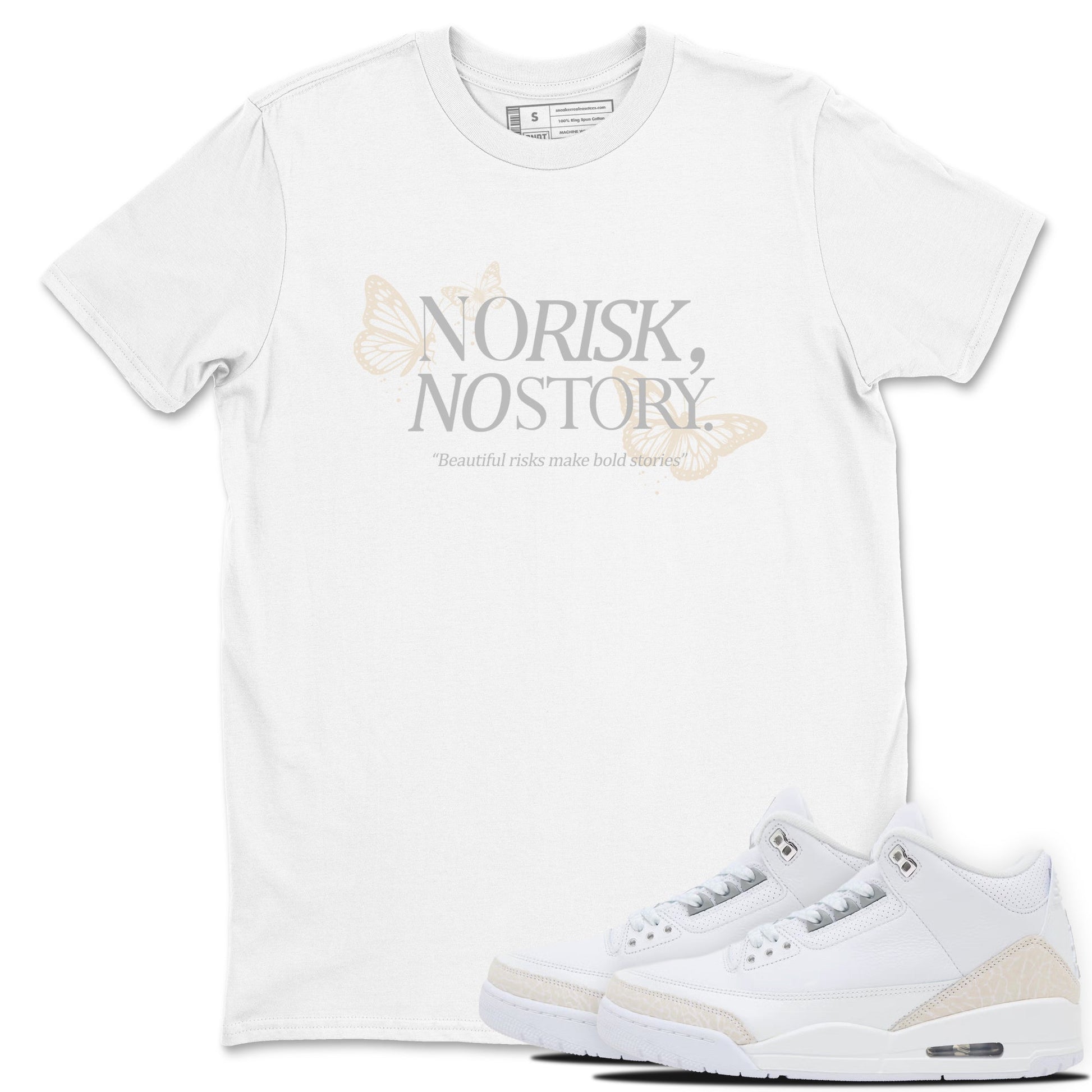 No Risk No Story sneaker match t-shirt styled to complete your fit with the Air Jordan 3 Pure Money sneakers, shown in White 1.