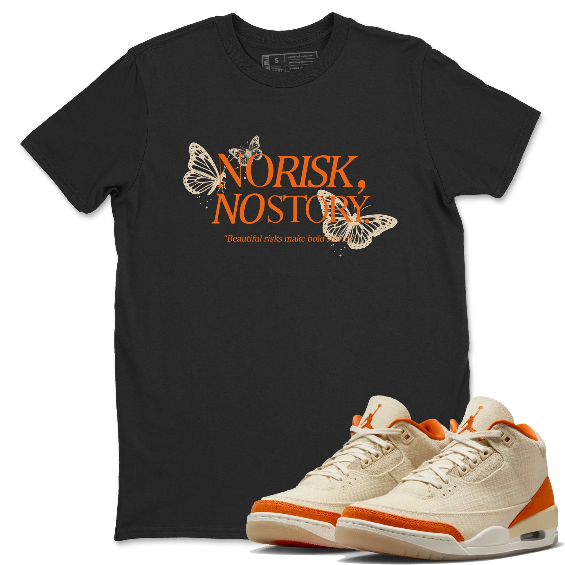No Risk No Story sneaker match t-shirt styled to complete your fit with the Air Jordan 3 Starfish sneakers, shown in Black 1.
