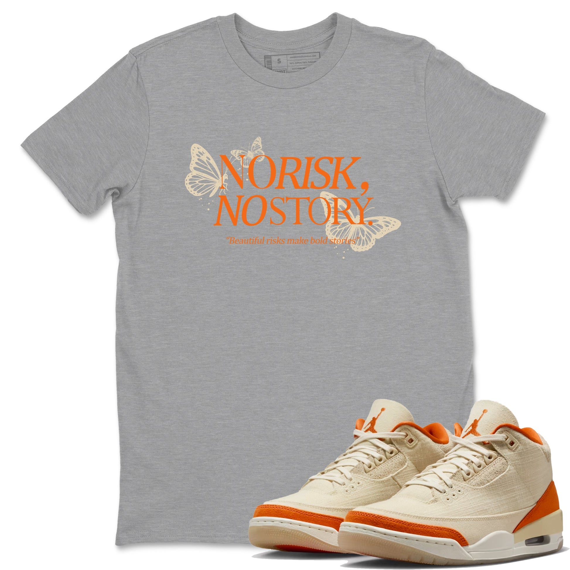 No Risk No Story sneaker match t-shirt styled to complete your fit with the Air Jordan 3 Starfish sneakers, shown in Heather Grey 1.