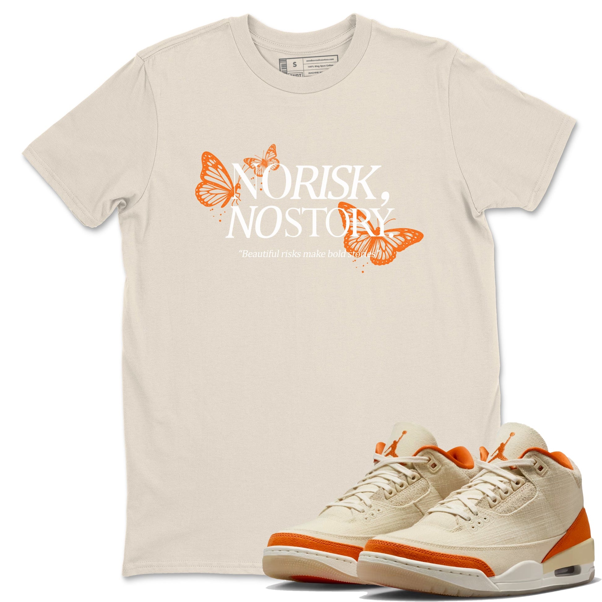 No Risk No Story sneaker match t-shirt styled to complete your fit with the Air Jordan 3 Starfish sneakers, shown in Natural 1.