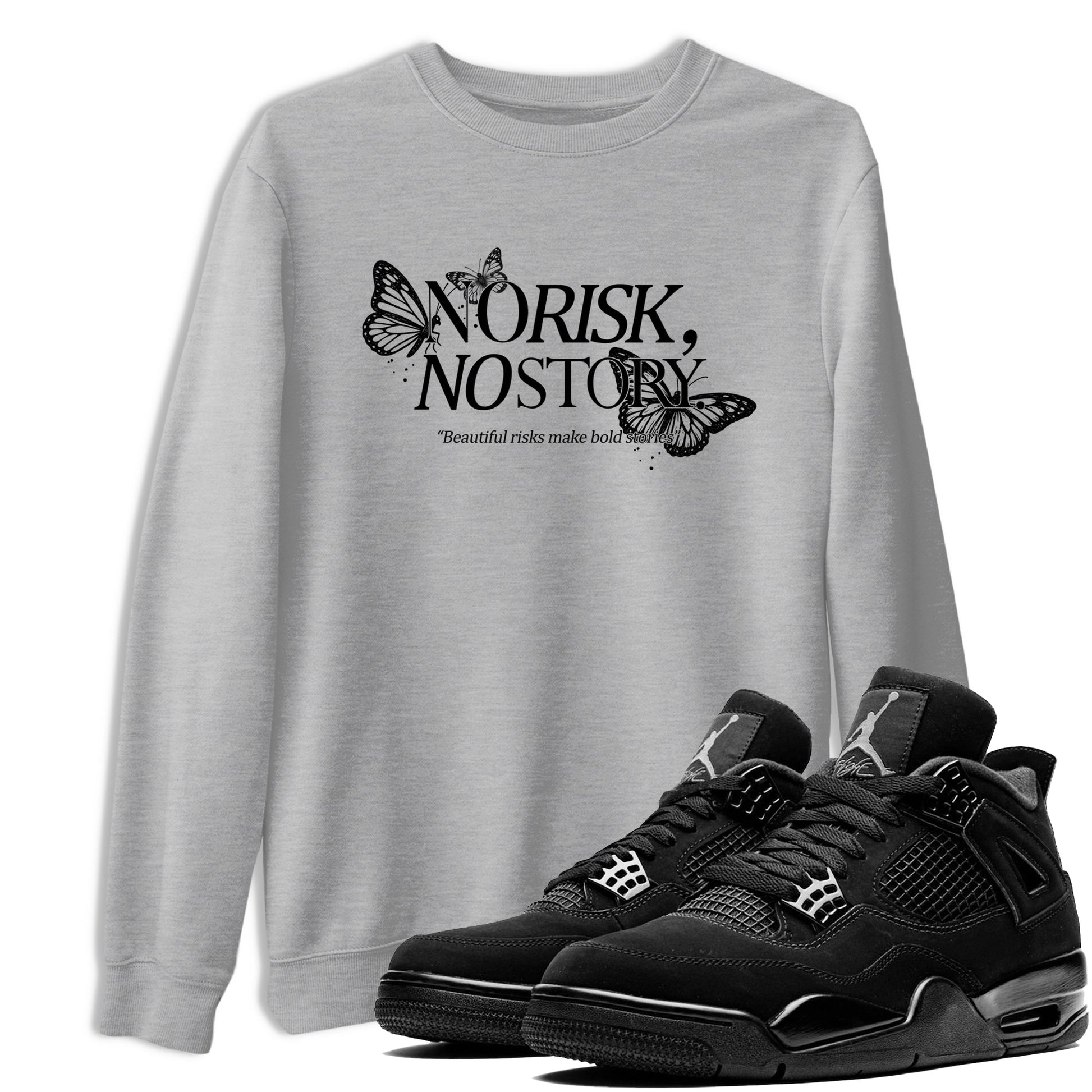 Sneaker match tees – Sneaker Tees To Match Air Jordan 4 Black Cat Shoes – No Risk No Story Tee Heather Grey 1