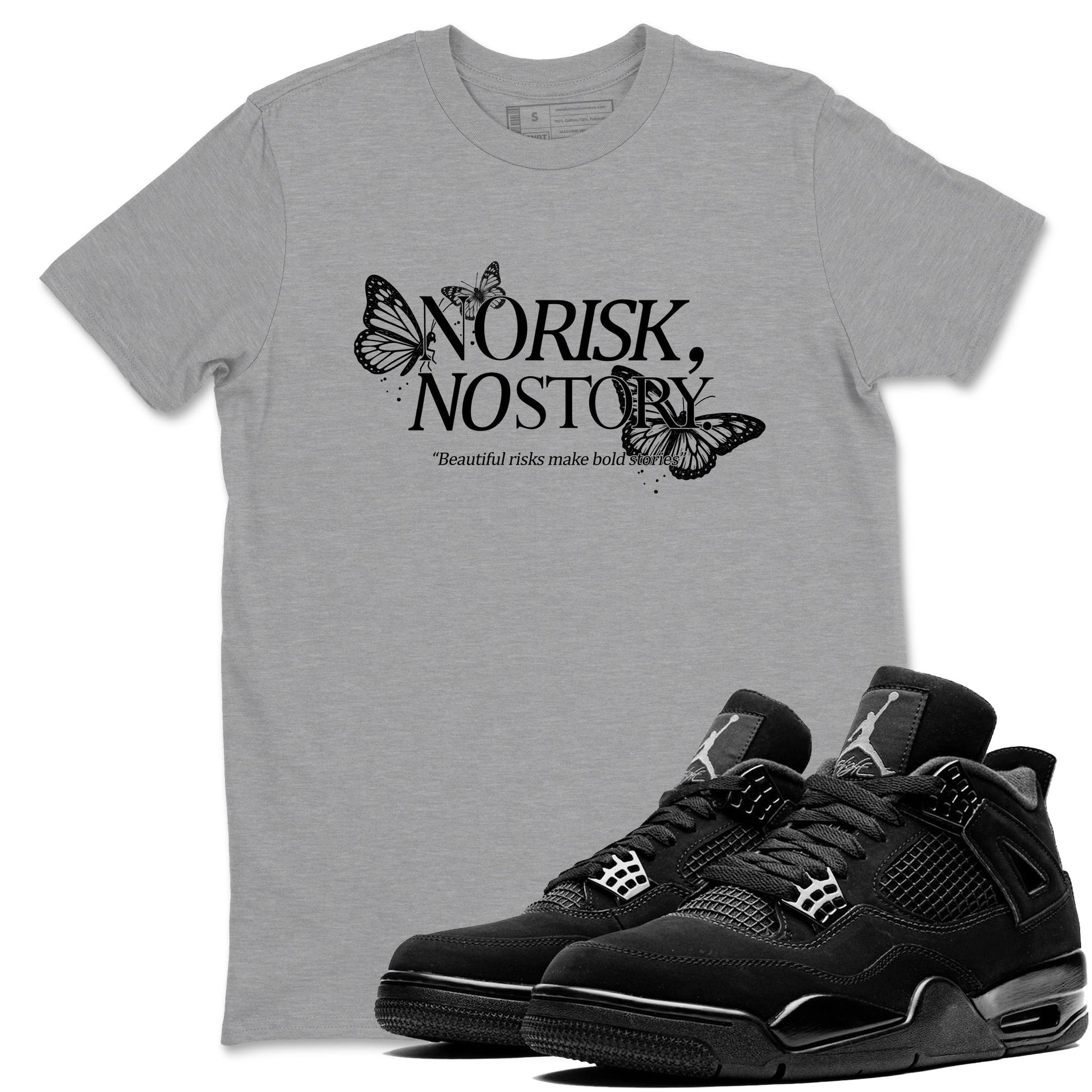 Sneaker match tees – Sneaker Tees To Match Air Jordan 4 Black Cat Shoes – No Risk No Story Tee Heather Grey 1