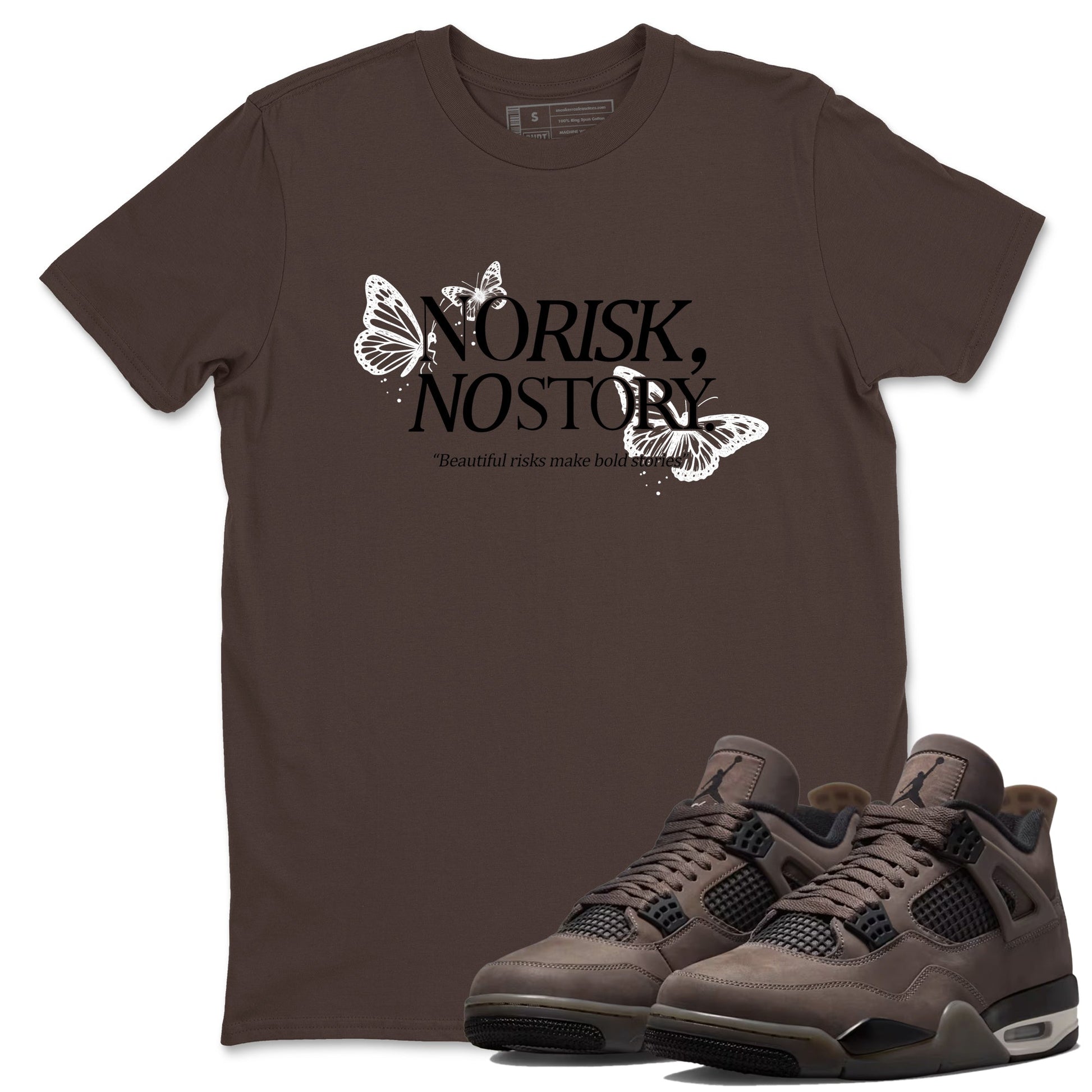 Sneaker match tees – Sneaker Tees To Match Air Jordan 4 Cave Stone Shoes – No Risk No Story Tee Dark Chocolate 1