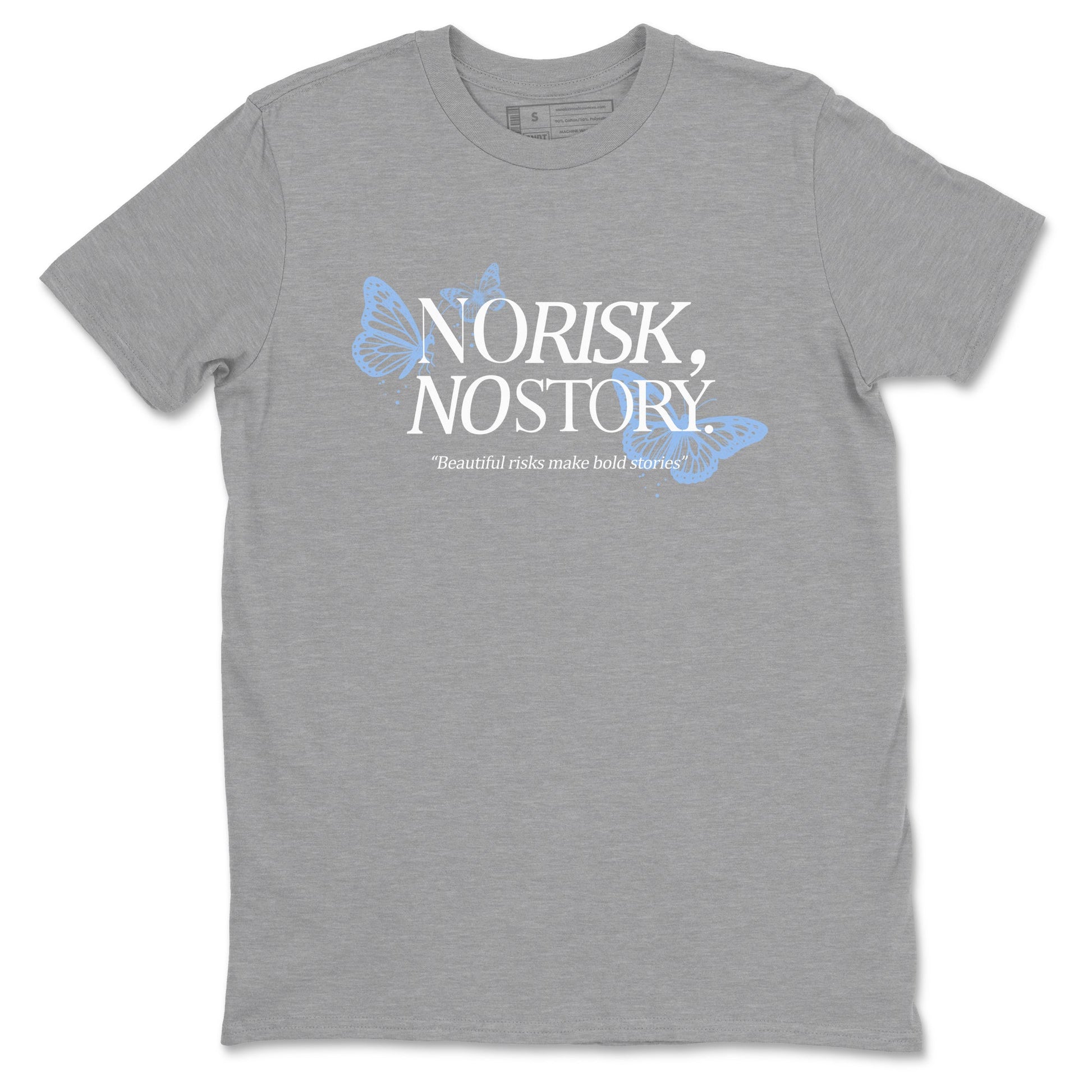 4s Forget Me Not shirts to match jordans No Risk No Story sneaker match tees Air Jordan 4 WMNS Aluminummatch shoes to clothes SNRT Sneaker Tees unisex cotton Heather Grey 2 shirts