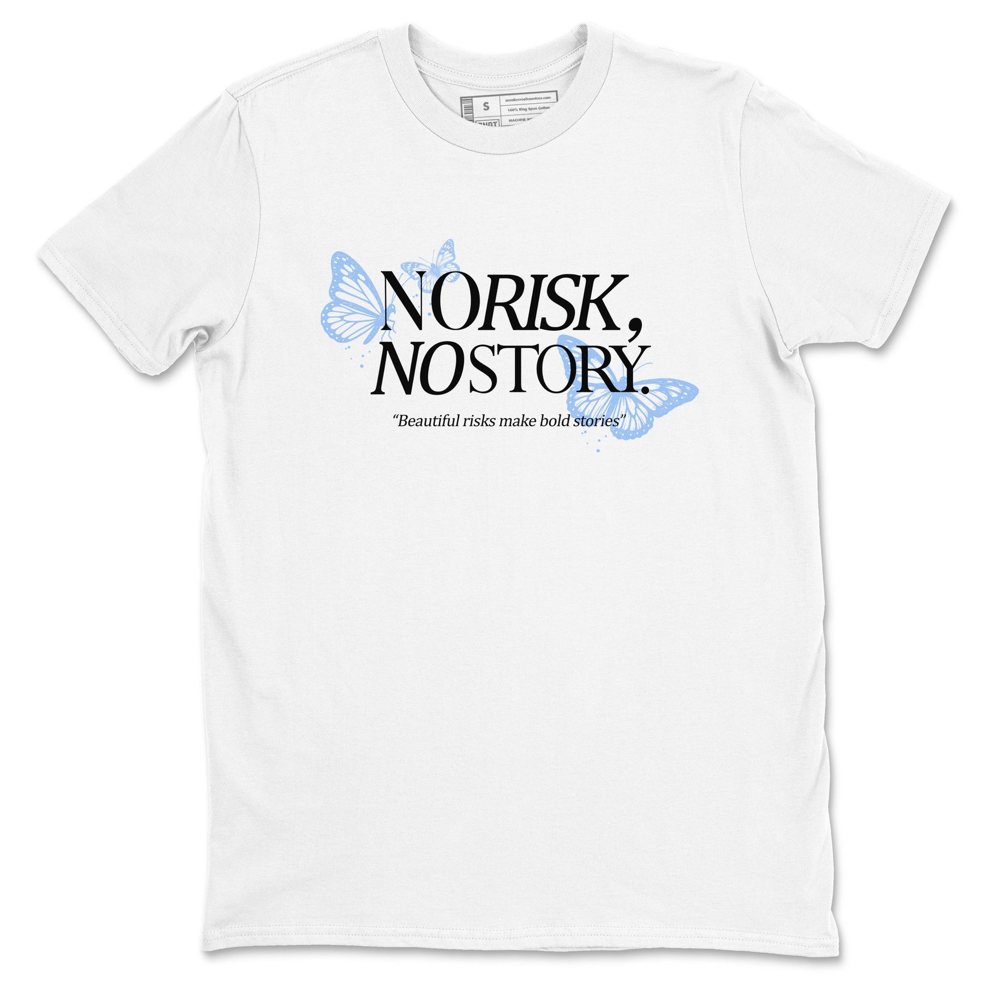 4s Forget Me Not shirts to match jordans No Risk No Story sneaker match tees Air Jordan 4 WMNS Aluminummatch shoes to clothes SNRT Sneaker Tees unisex cotton White 2 shirts