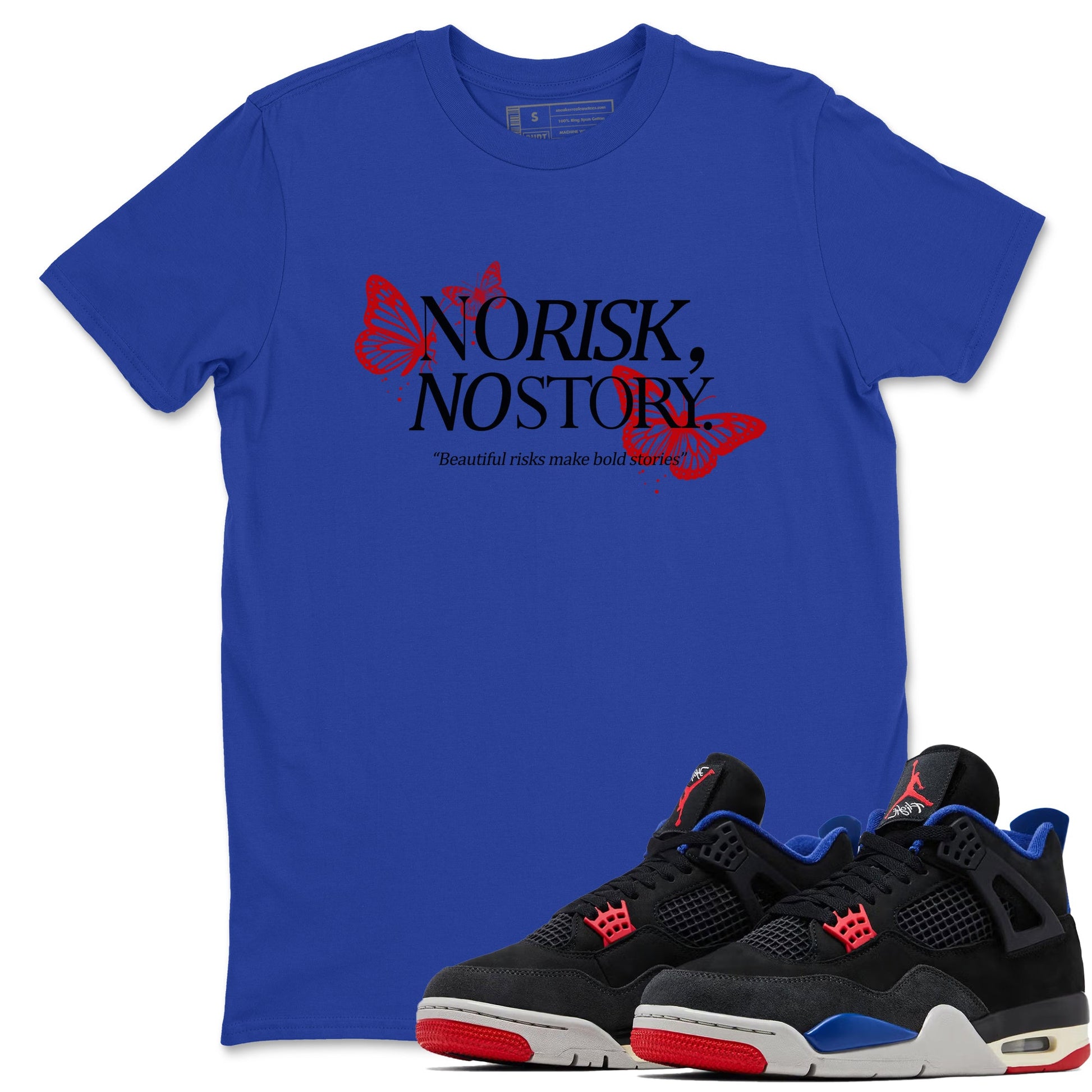 Sneaker match tees – Sneaker Tees To Match Jordan 4 Retro Rare Air Shoes – No Risk No Story Tee Royal Blue 1