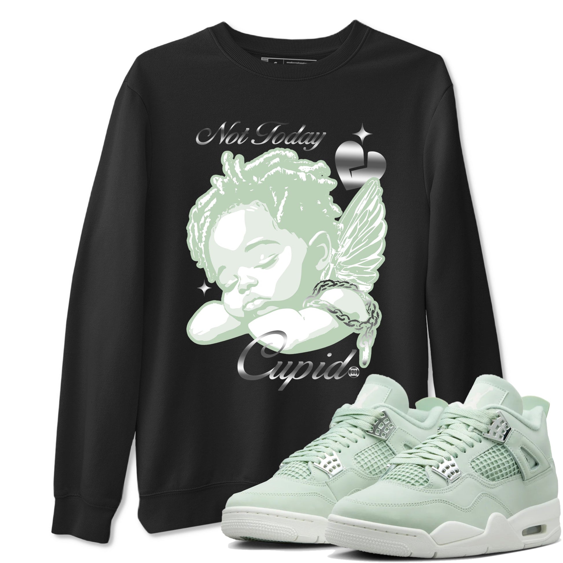 4s Abundance shirts to match jordans Not Today Cupid sneaker match tees Air Jordan 4 Seafoam match shoes to clothes SNRT Sneaker Tees unisex cotton Black 1 shirts