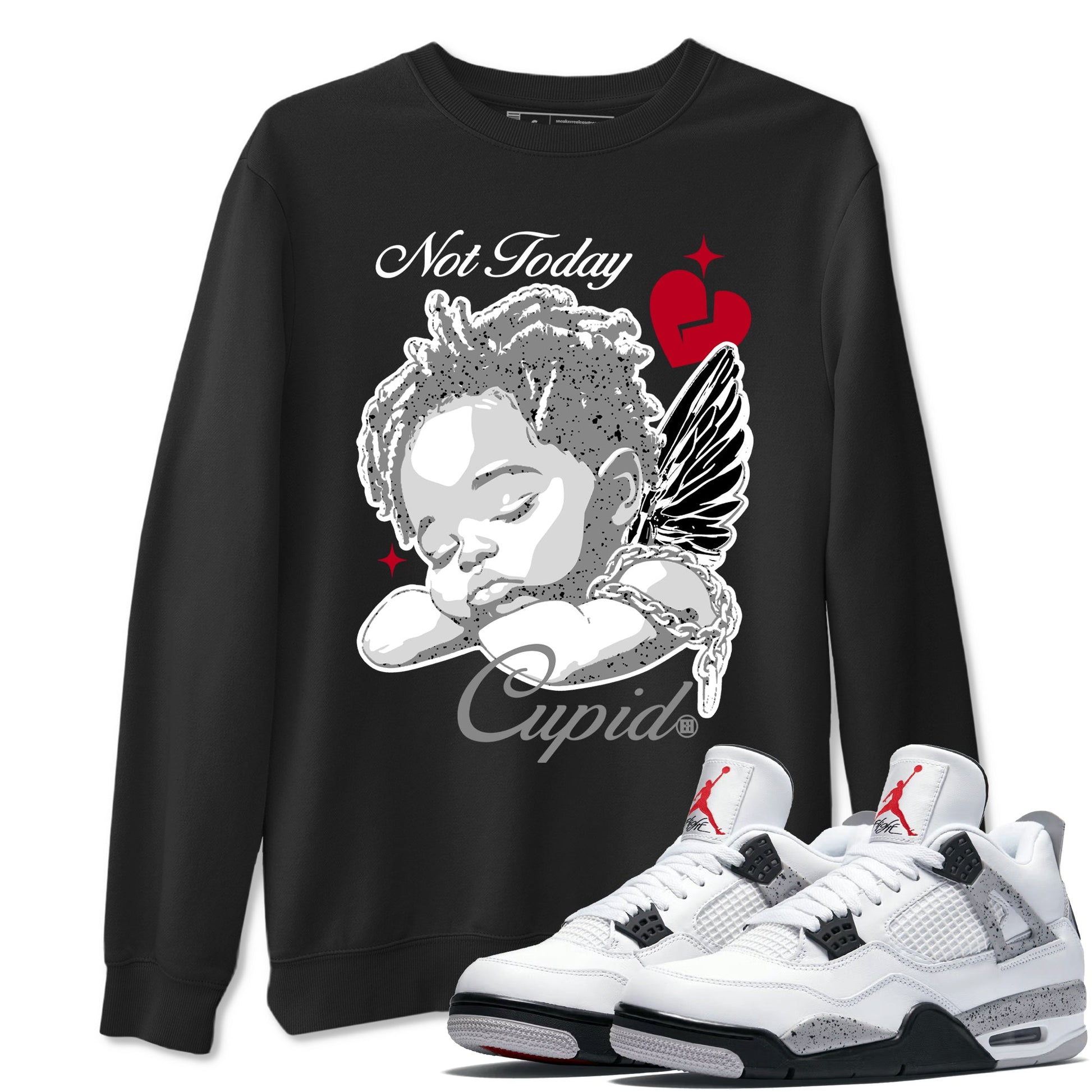 Air Jordan 4 White Cement shirts to match jordans Not Today Cupid graphic tees 4s Retro White Cement match shoes to clothes SNRT Sneaker Tees unisex cotton Black 1 shirts