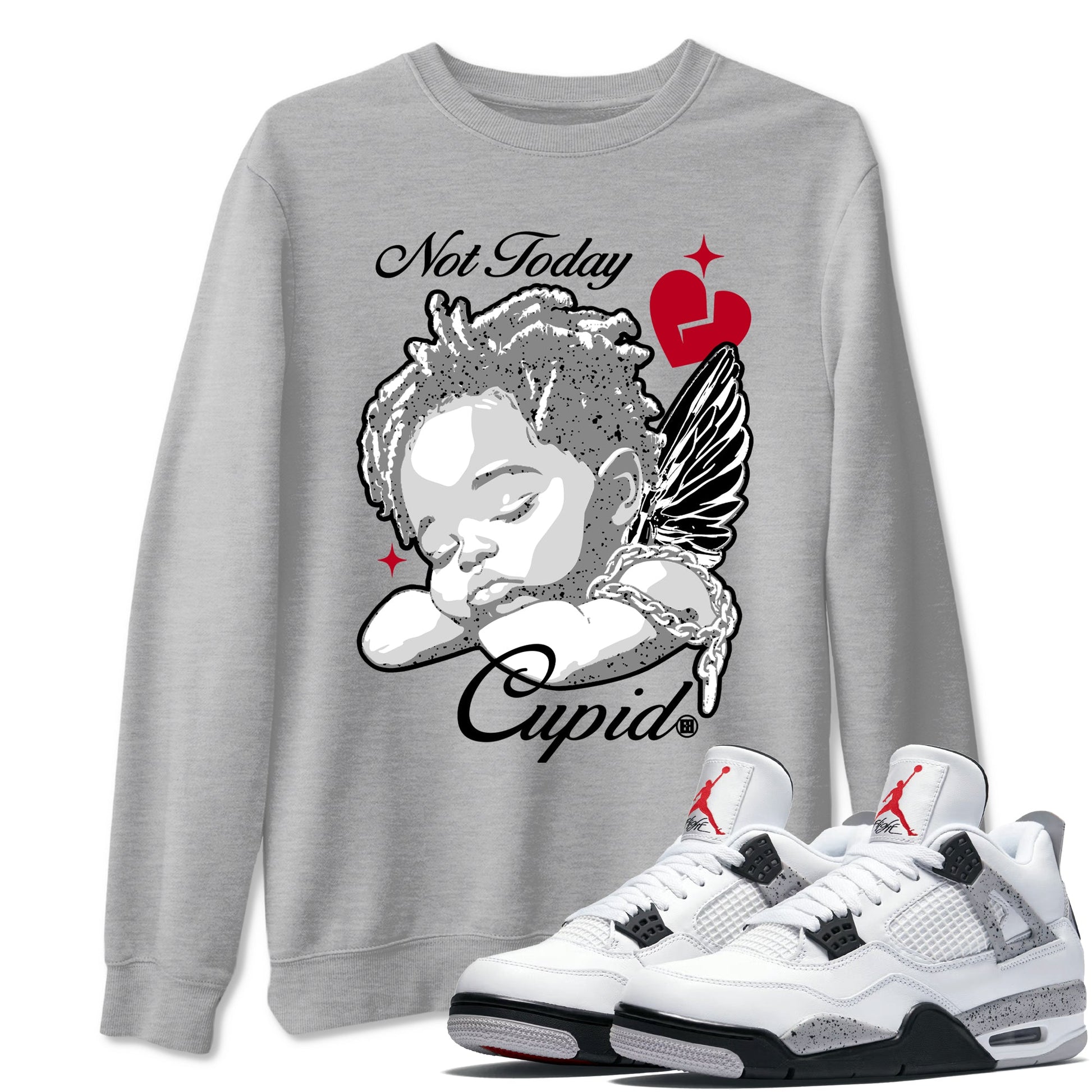 Air Jordan 4 White Cement shirts to match jordans Not Today Cupid graphic tees 4s Retro White Cement match shoes to clothes SNRT Sneaker Tees unisex cotton Heather Grey 1 shirts