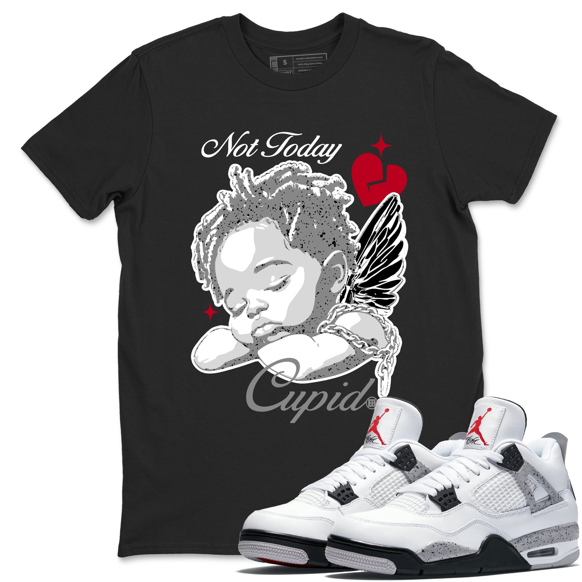 Air Jordan 4 White Cement shirts to match jordans Not Today Cupid graphic tees 4s Retro White Cement match shoes to clothes SNRT Sneaker Tees unisex cotton Black 1 shirts