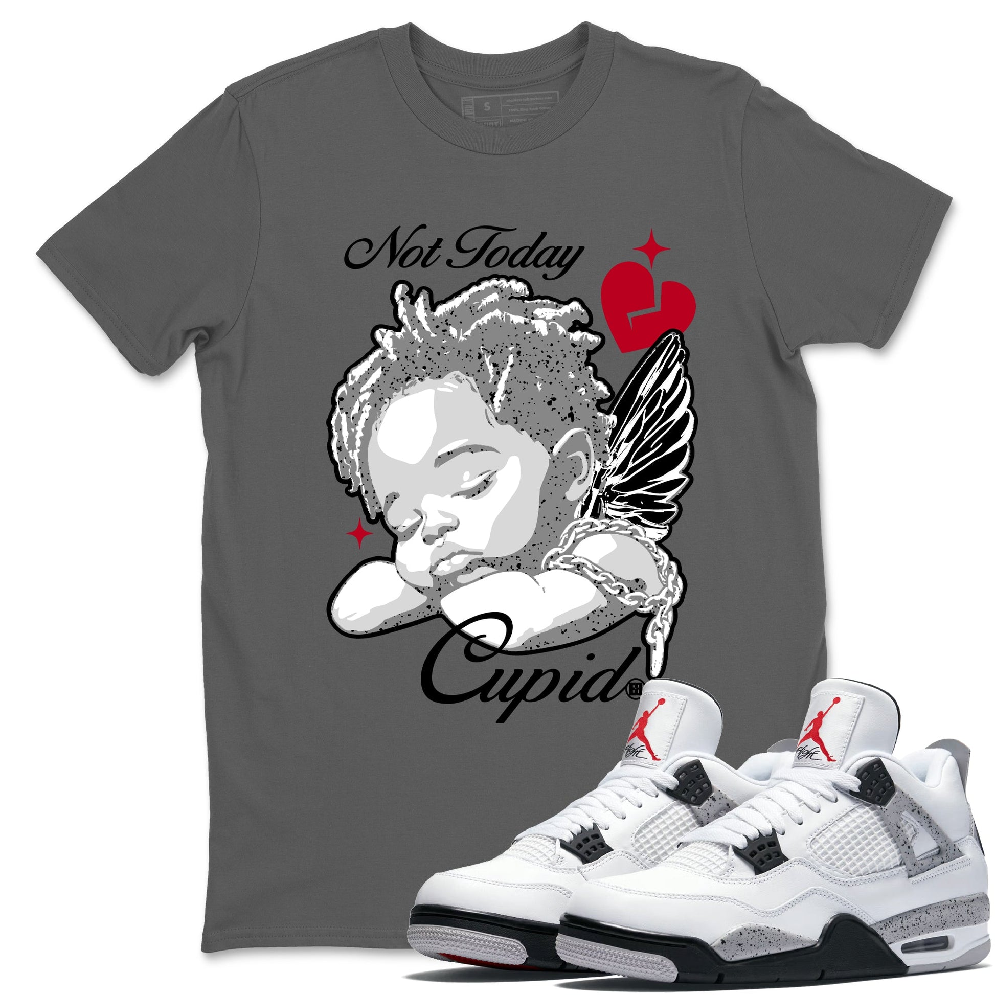 Air Jordan 4 White Cement shirts to match jordans Not Today Cupid graphic tees 4s Retro White Cement match shoes to clothes SNRT Sneaker Tees unisex cotton Cool Grey 1 shirts