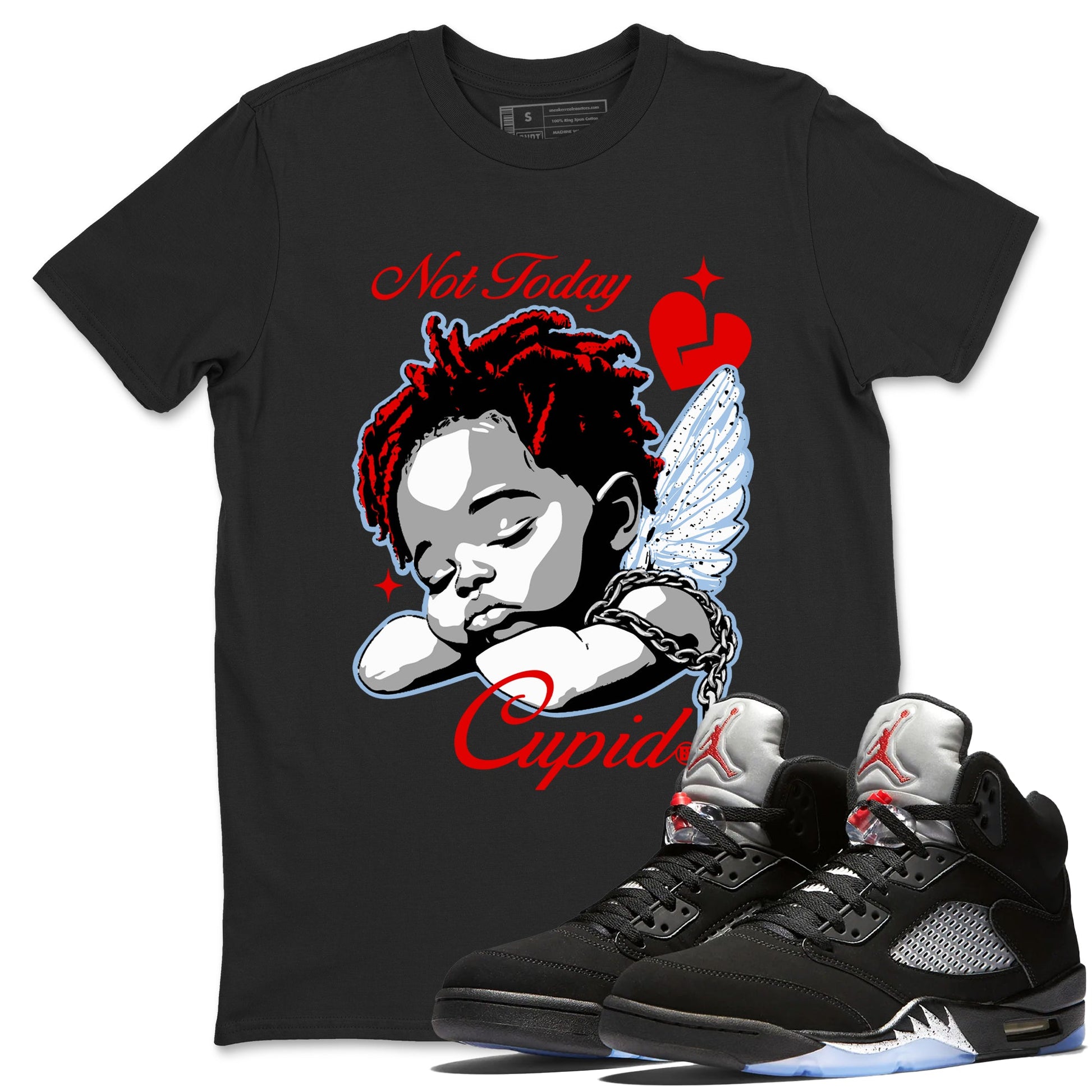 Jordan 5 Retro Reimagined shirts to match jordans Not Today Cupid sneaker match tees Air Jordan 5 Reimagined best t shirts to wear with jordans SNRT Sneaker Tees unisex cotton Black 1 shirts