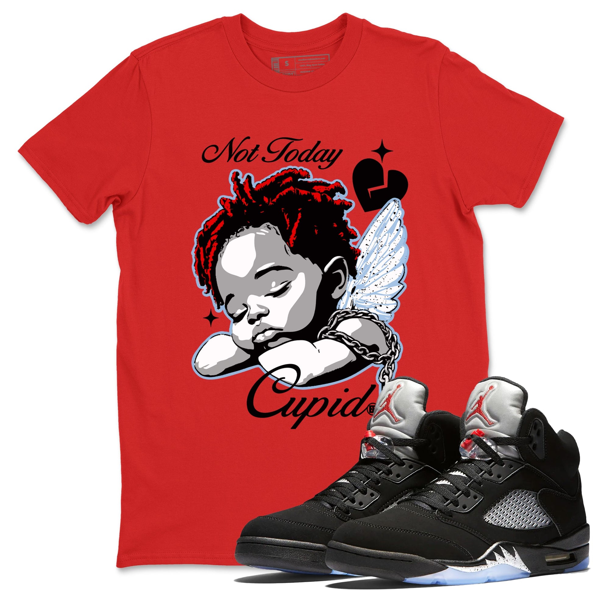 Jordan 5 Retro Reimagined shirts to match jordans Not Today Cupid sneaker match tees Air Jordan 5 Reimagined best t shirts to wear with jordans SNRT Sneaker Tees unisex cotton Red 1 shirts