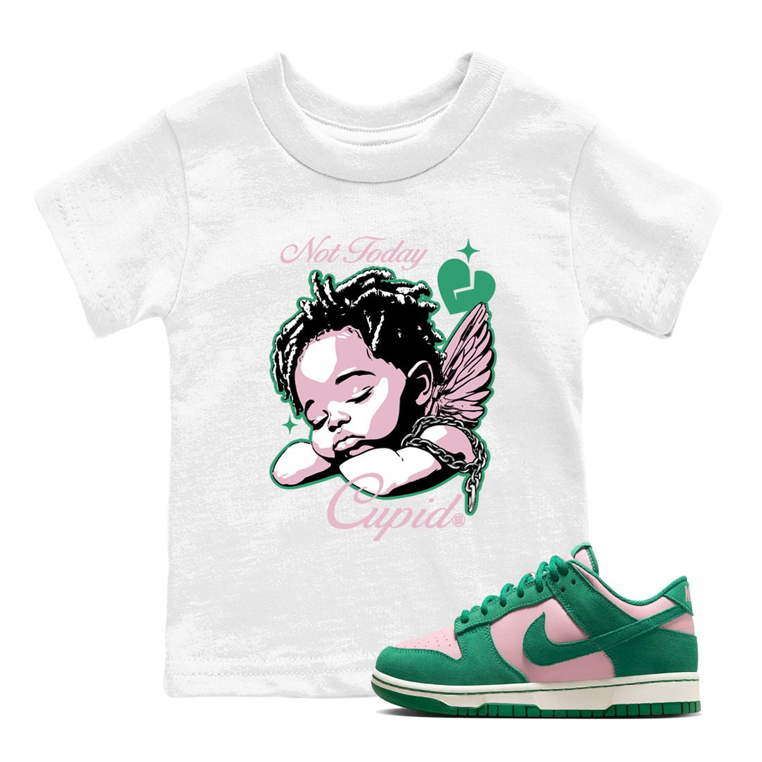 Dunks Medium Soft Pink Malachite shirts to match jordans Not Today Cupid sneaker match tees Dunk Medium Soft Pink Malachite best t shirts to wear with jordans SNRT Sneaker Tees Youth Baby White 1 tee