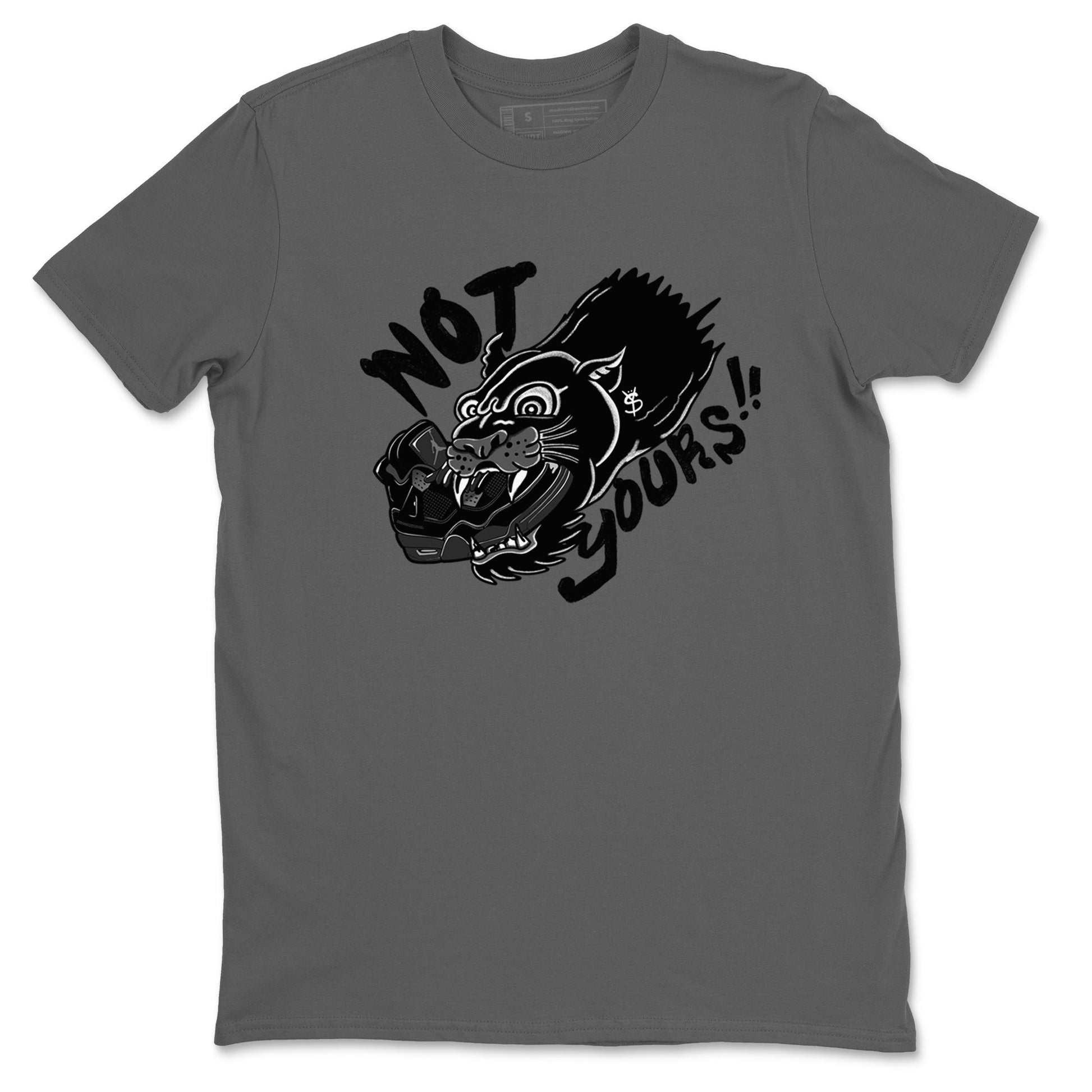 4s Black Cat shirts to match jordans Not Yours sneaker match tees Air Jordan 4 Black Cat match shoes to clothes SNRT Sneaker Tees unisex cotton Cool Grey 2 shirts