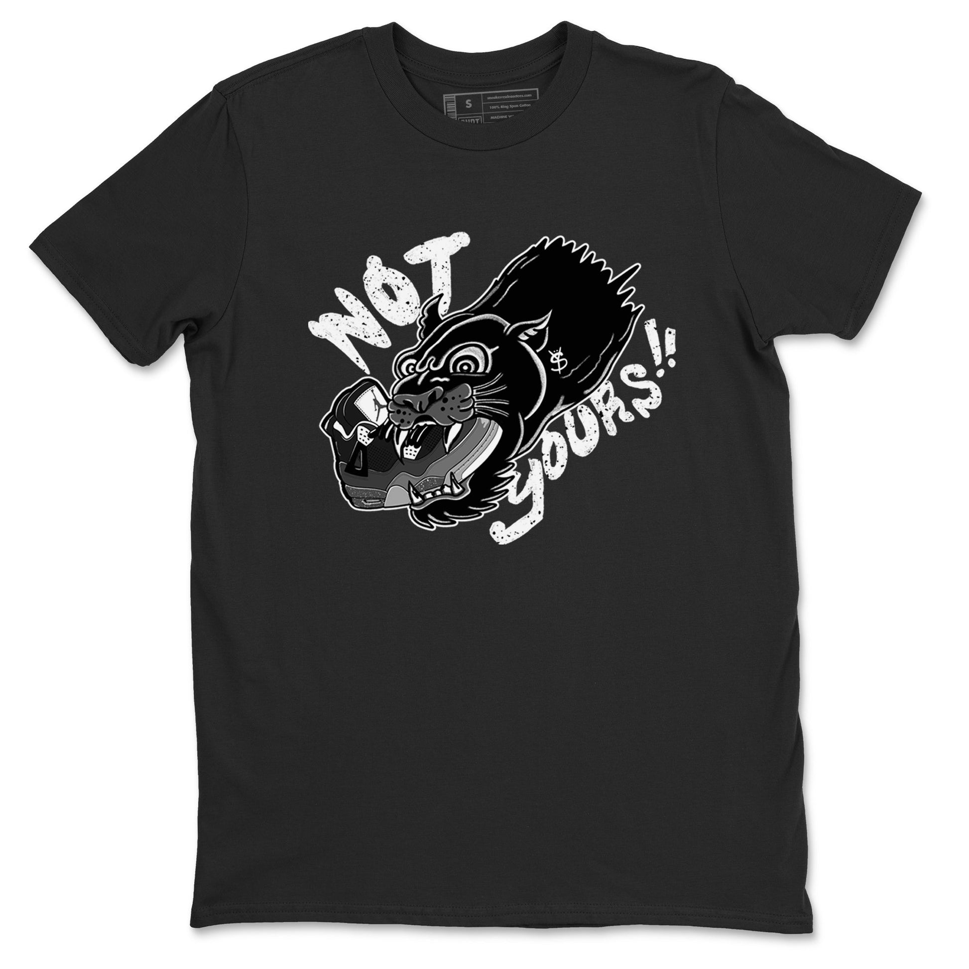 4s Fear shirts to match jordans Not Yours sneaker match tees Air Jordan 4 Retro Fear match shoes to clothes SNRT Sneaker Tees unisex cotton Black 2 shirts
