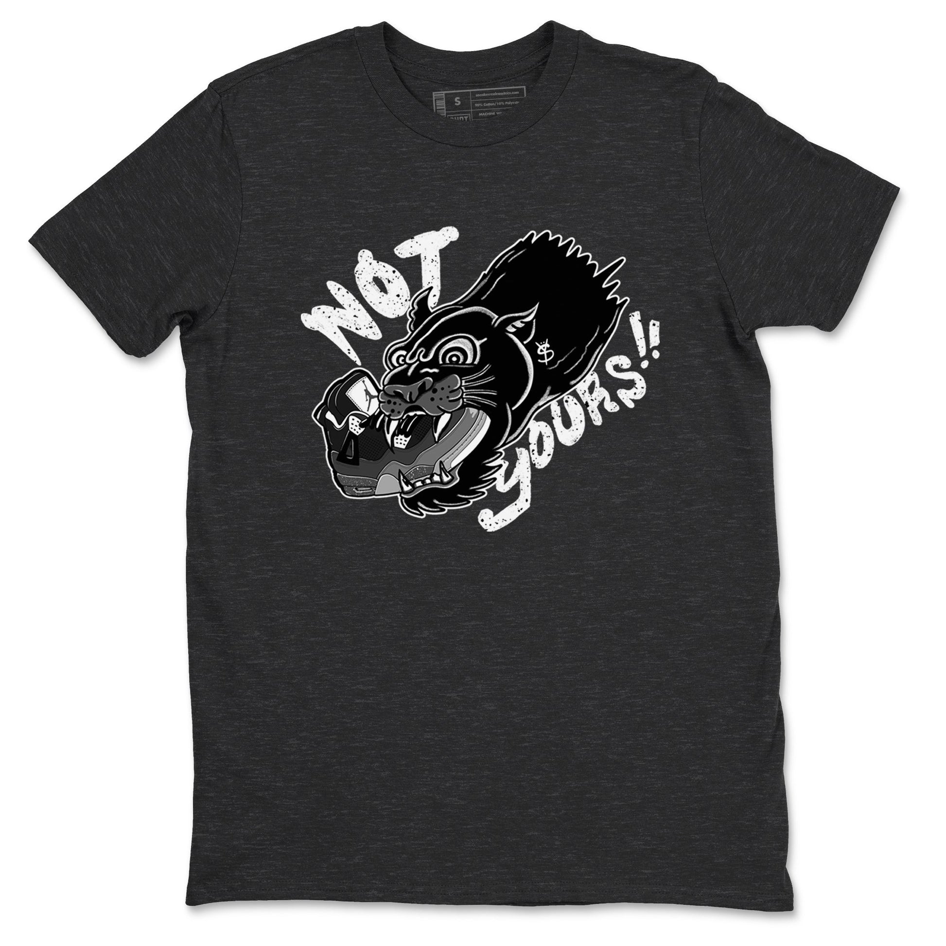 4s Fear shirts to match jordans Not Yours sneaker match tees Air Jordan 4 Retro Fear match shoes to clothes SNRT Sneaker Tees unisex cotton Charcoal Heather 2 shirts
