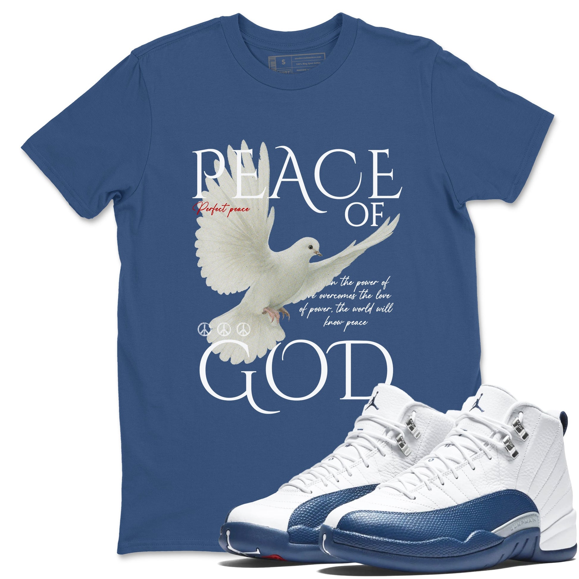 Peace of God sneaker match t-shirt styled to complete your fit with the Air Jordan 12 French Blue sneakers, shown in Denim Blue 1.