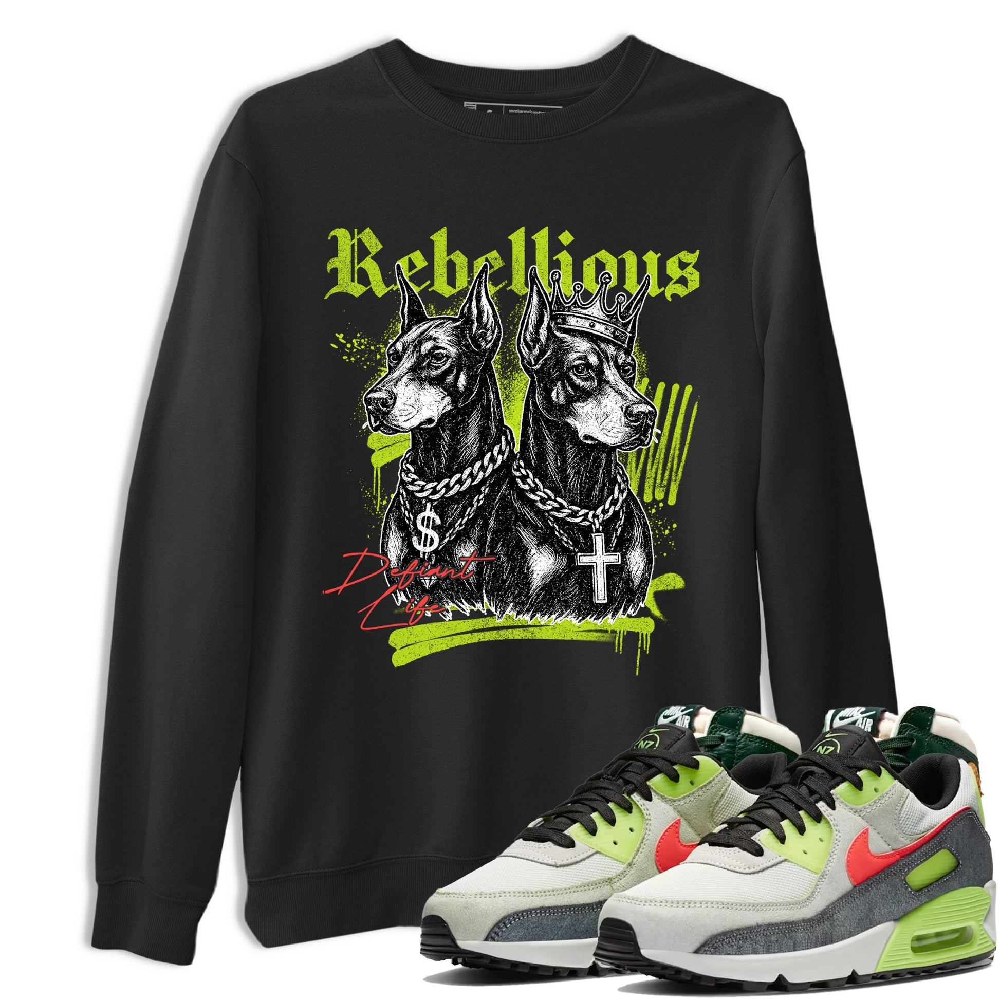 Sneaker Threads – Sneaker Tees To Match Air Max 90 Spruce Aura and Ghost Green – Rebellious Graphic Tee Black 1. Perfect for Jordan releases 2025 colorways.