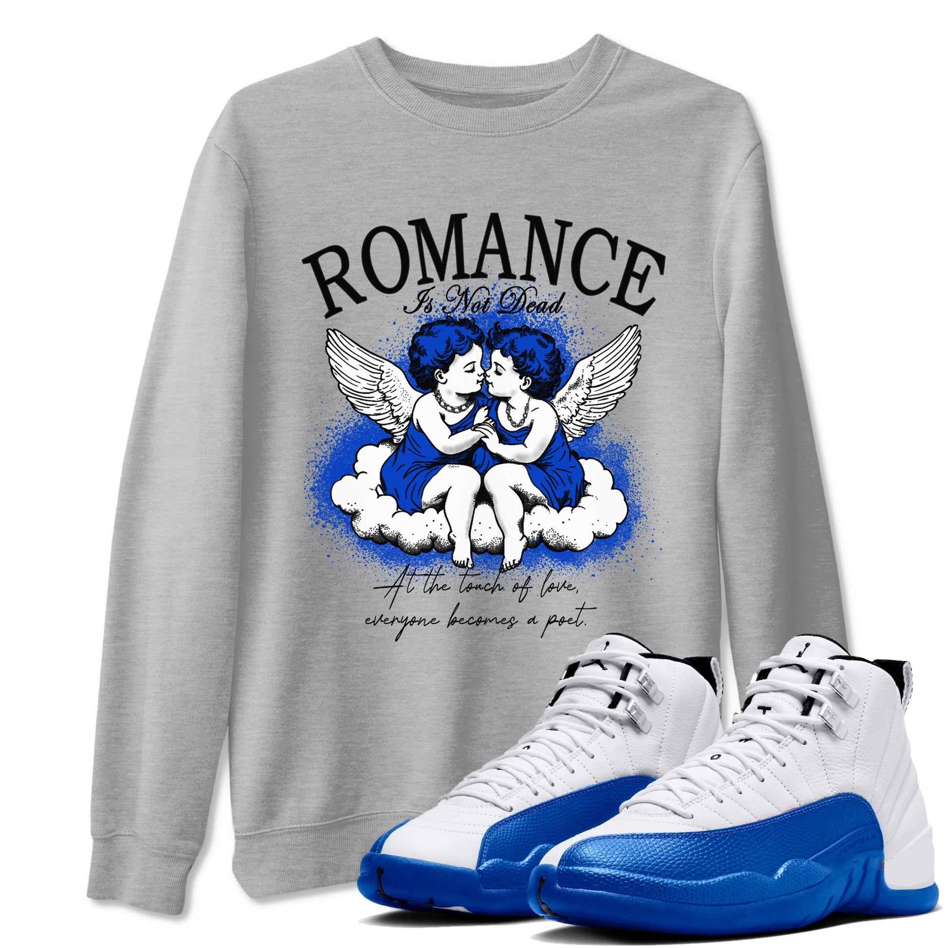 12s Blueberry shirts to match jordans Romance Is Not Dead best t shirts to wear with jordans Air Jordan 12 Retro Blueberry match shoes to clothes SNRT Sneaker Tees unisex cotton Heather Grey 1 shirts