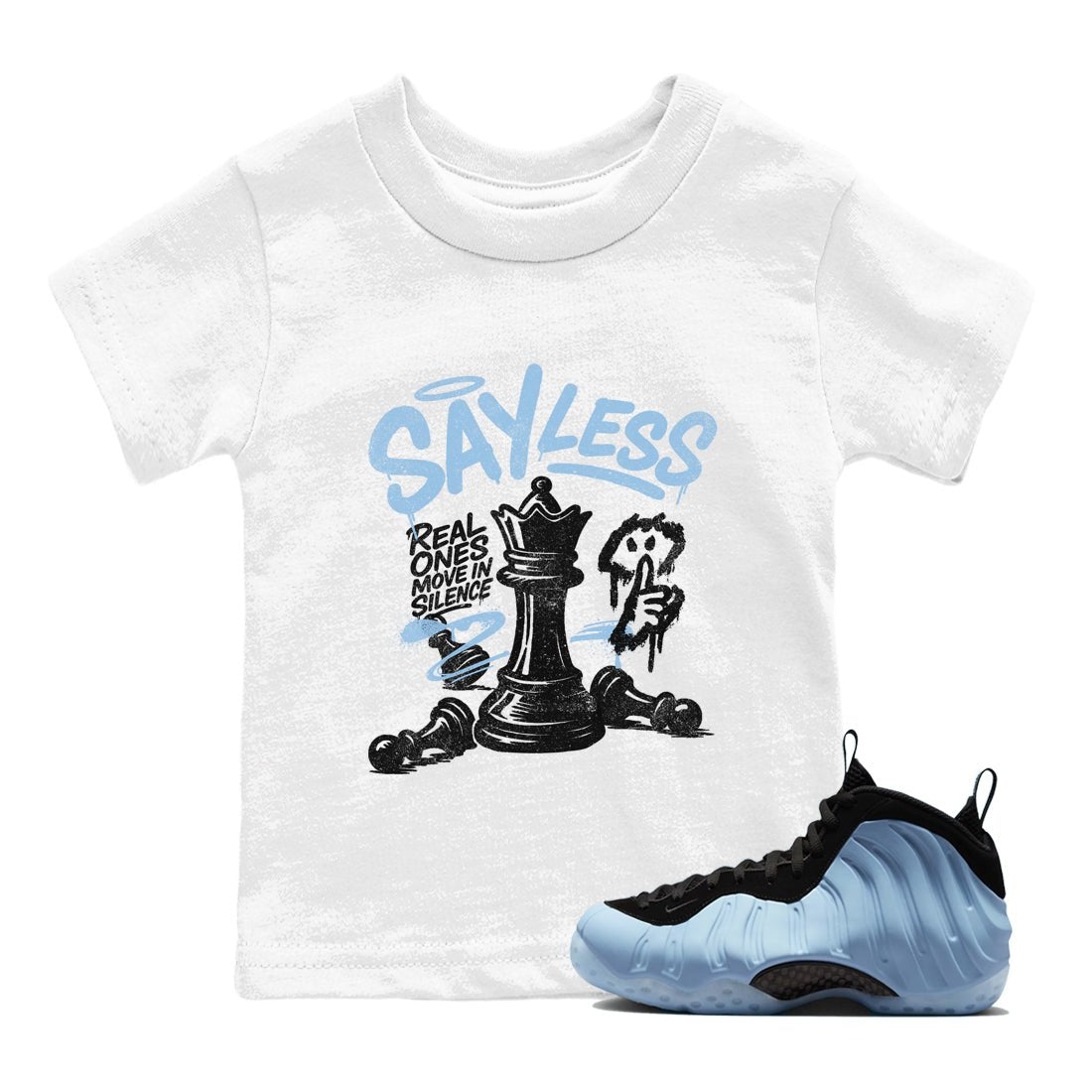Say Less baby and kids t-shirt crafted for little sneakerheads to shine with the Air Foamposite One Psychic Blue sneakers, displayed in White 1.