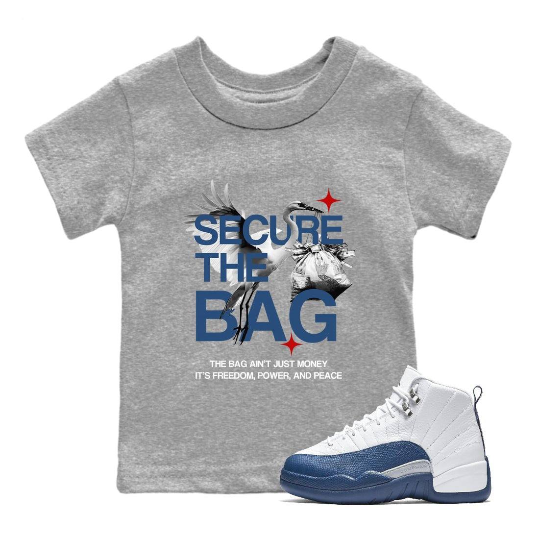 Sneaker match tees – Sneaker Tees To Match Air Jordan 12 French Blue Shoes – Secure The Bag Kids T-Shirt Heather Grey 1