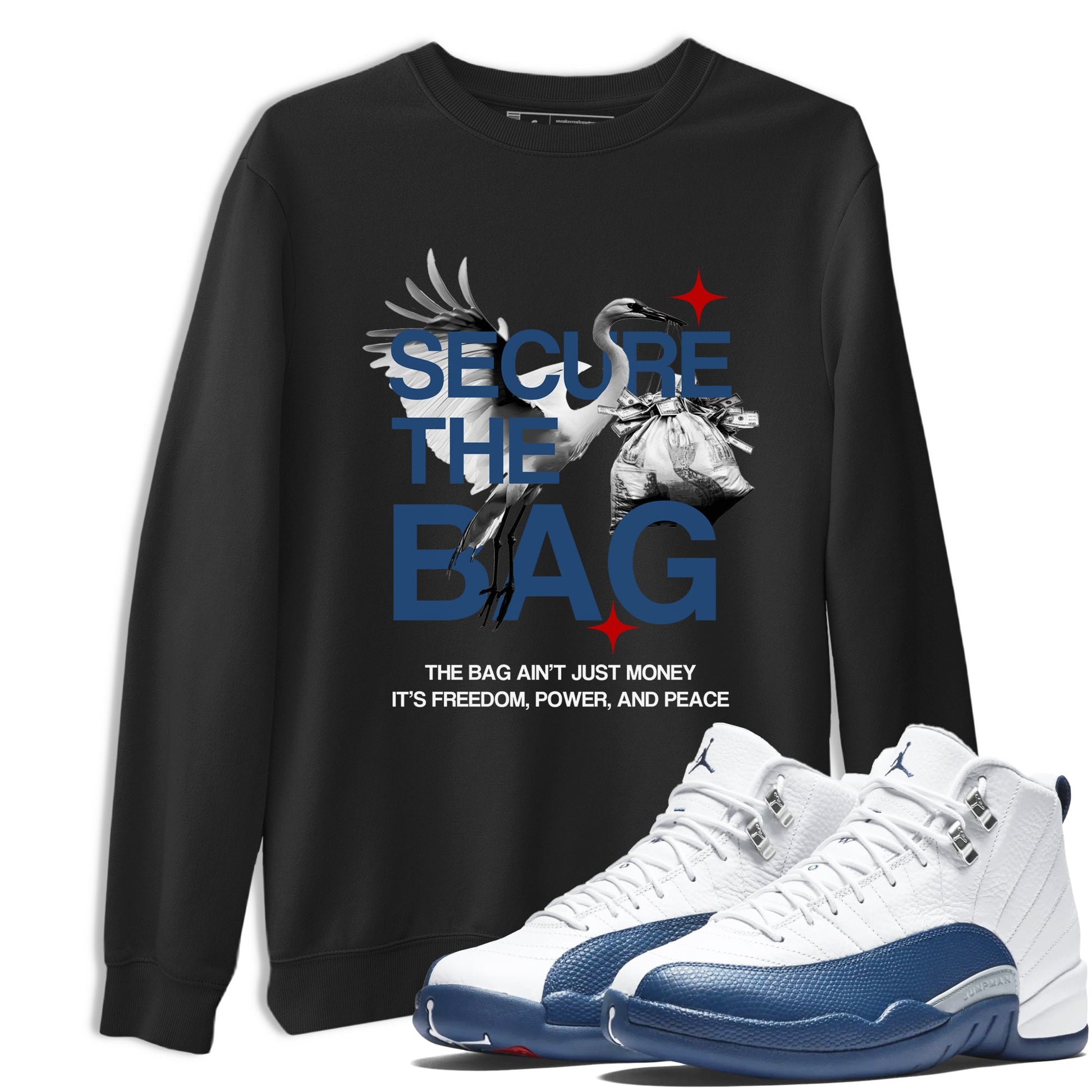 Sneaker match tees – Sneaker Tees To Match Air Jordan 12 French Blue Shoes – Secure The Bag Tee Black 1