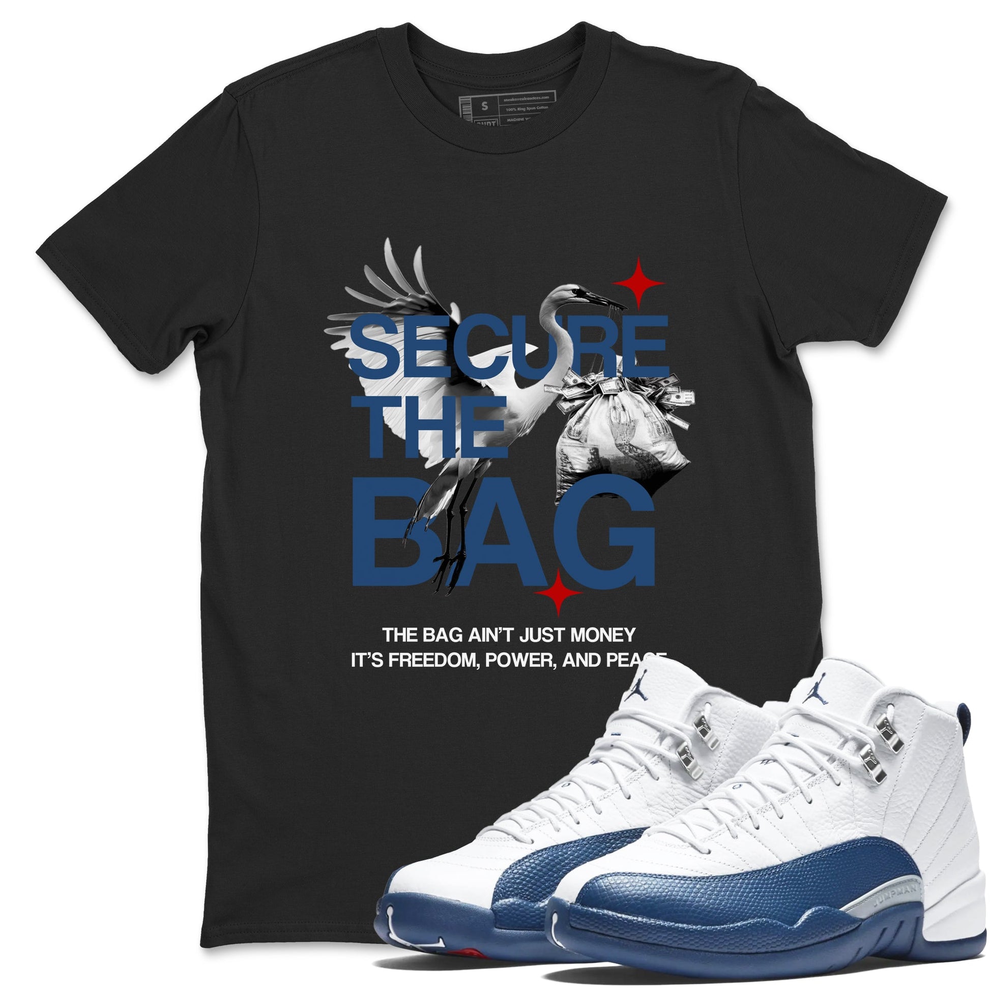 Sneaker match tees – Sneaker Tees To Match Air Jordan 12 French Blue Shoes – Secure The Bag Tee Black 1