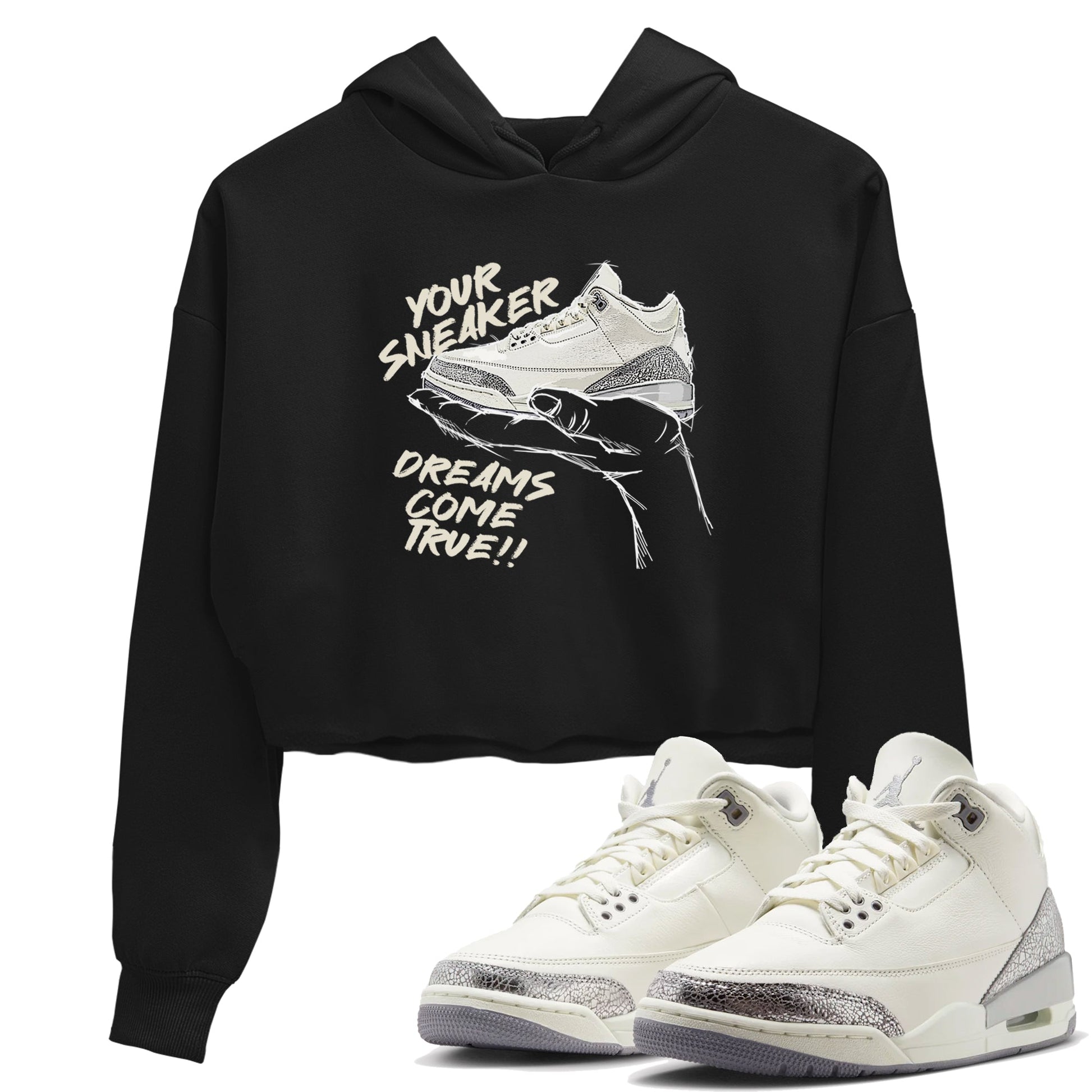 3s Sail and Cement Grey shirts to match jordans Sneaker Dreams sneaker match tees Air Jordan 3 Retro Sail and Cement Grey match shoes to clothes SNRT Sneaker Tees unisex cotton Black 1 crop tee