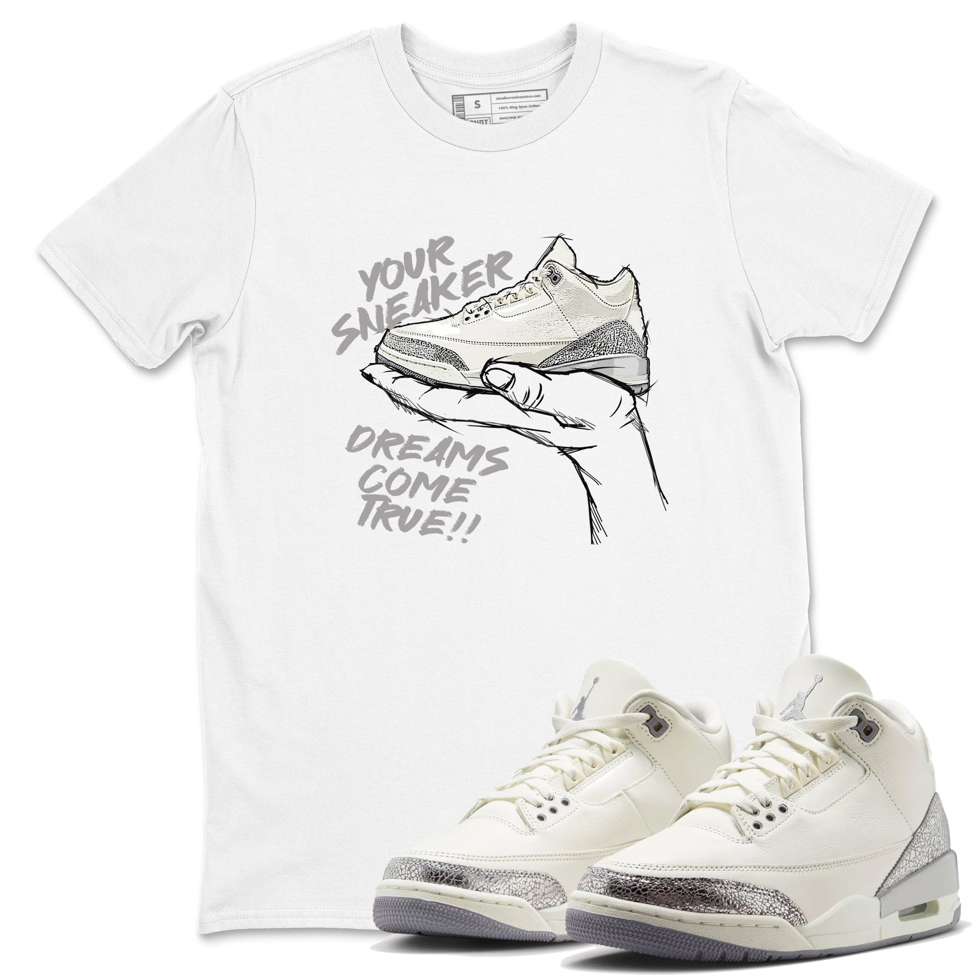 3s Sail and Cement Grey shirts to match jordans Sneaker Dreams sneaker match tees Air Jordan 3 Retro Sail and Cement Grey match shoes to clothes SNRT Sneaker Tees unisex cotton White 1 shirts