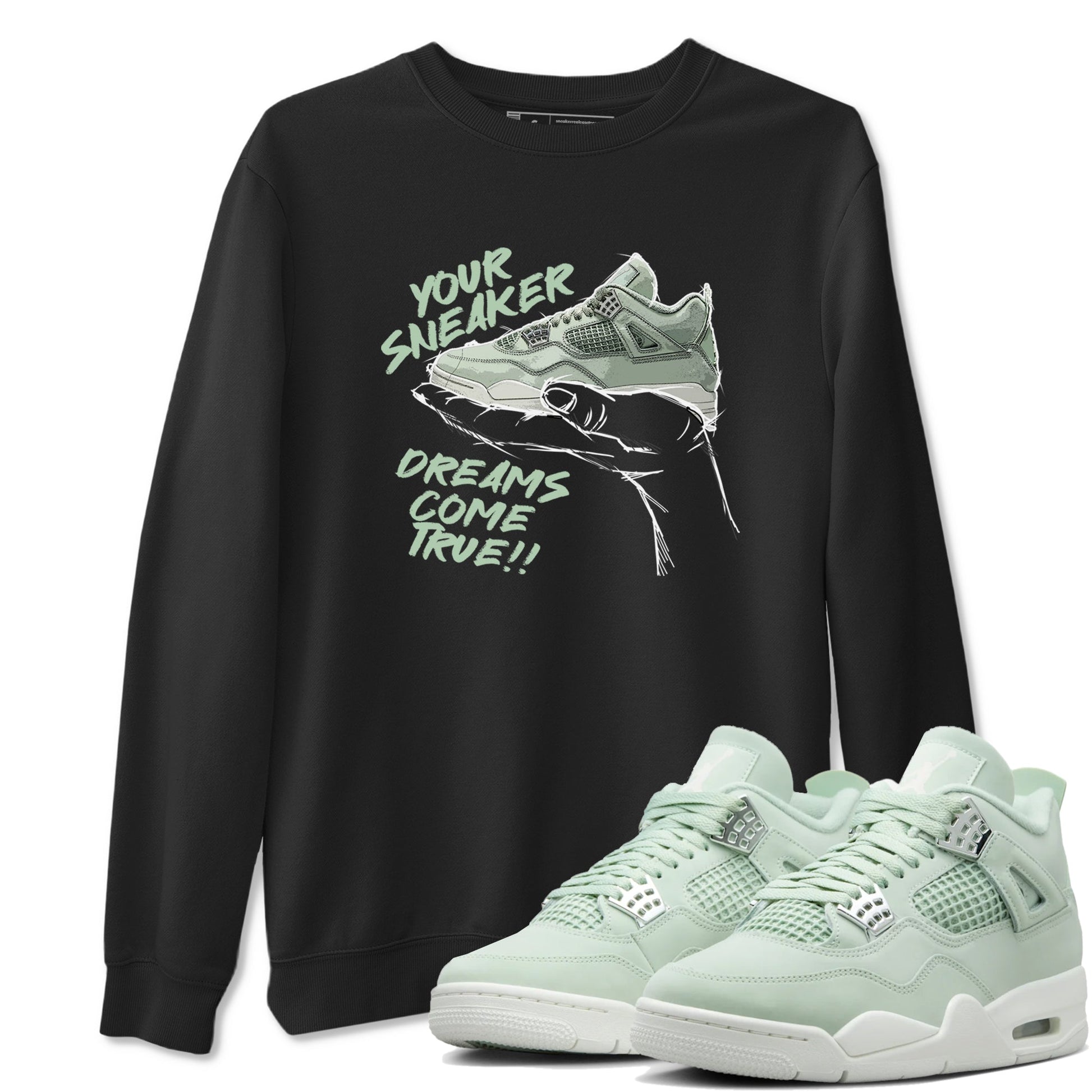 4s Abundance shirts to match jordans Sneaker Dreams sneaker match tees Air Jordan 4 Seafoam match shoes to clothes SNRT Sneaker Tees unisex cotton Black 1 shirts