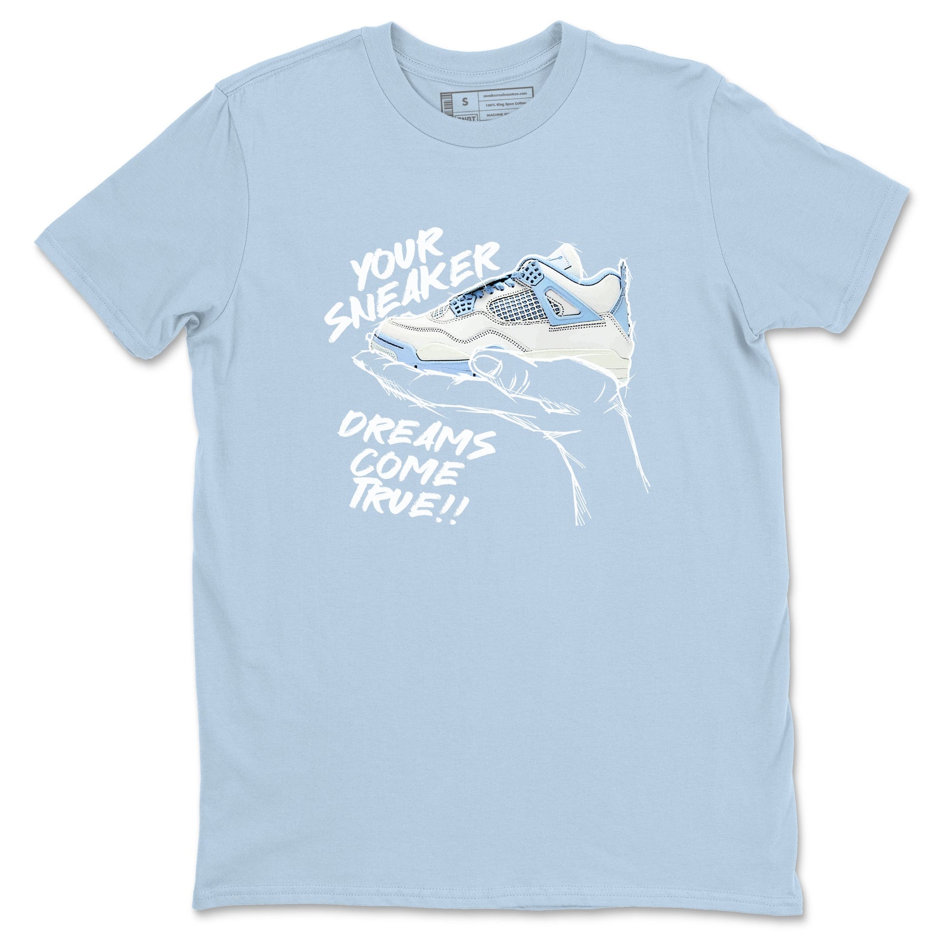 4s Forget Me Not shirts to match jordans Sneaker Dreams sneaker match tees Air Jordan 4 Retro Forget Me Not match shoes to clothes SNRT Sneaker Tees unisex cotton Light Blue 2 shirts