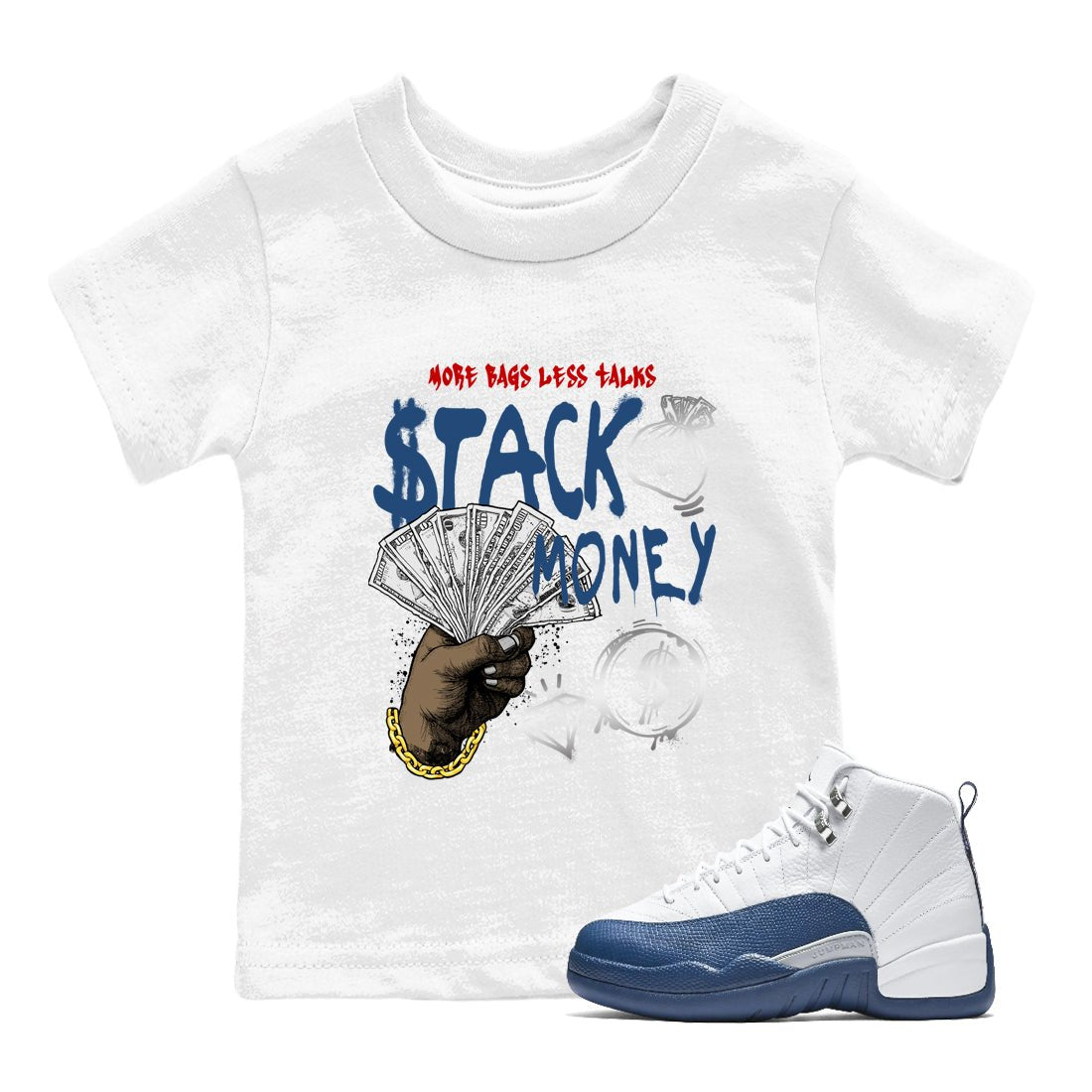 Sneaker match tees – Sneaker Tees To Match Air Jordan 12 French Blue Shoes – Stack Money Kids T-Shirt White 1