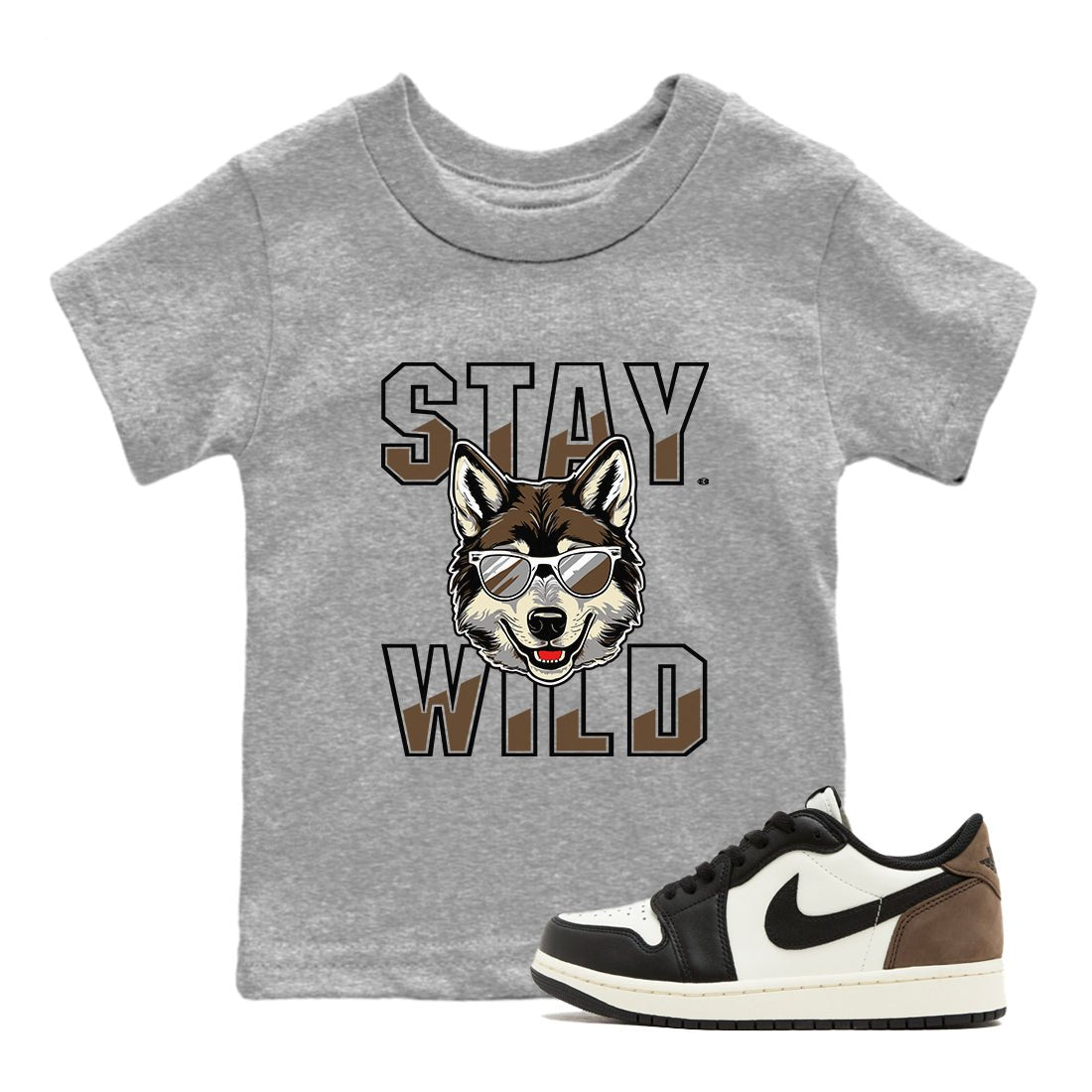 1s Mocha shirts to match jordans Stay Wild sneaker match tees Air Jordan 1 Mocha match shoes to clothes SNRT Sneaker Tees Youth Baby Heather Grey 1 tee