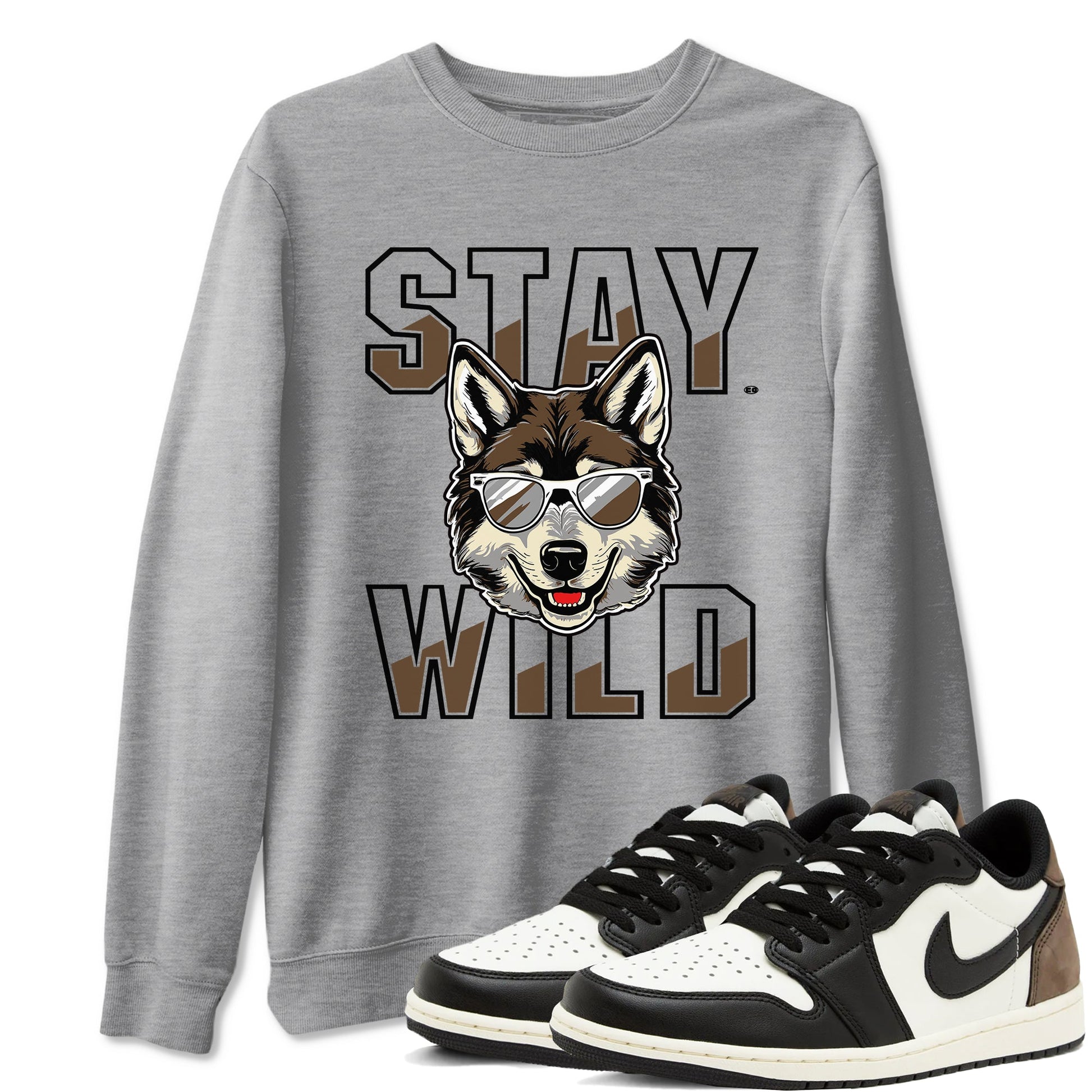 1s Mocha shirts to match jordans Stay Wild sneaker match tees Air Jordan 1 Mocha match shoes to clothes SNRT Sneaker Tees unisex cotton Heather Grey 1 shirts